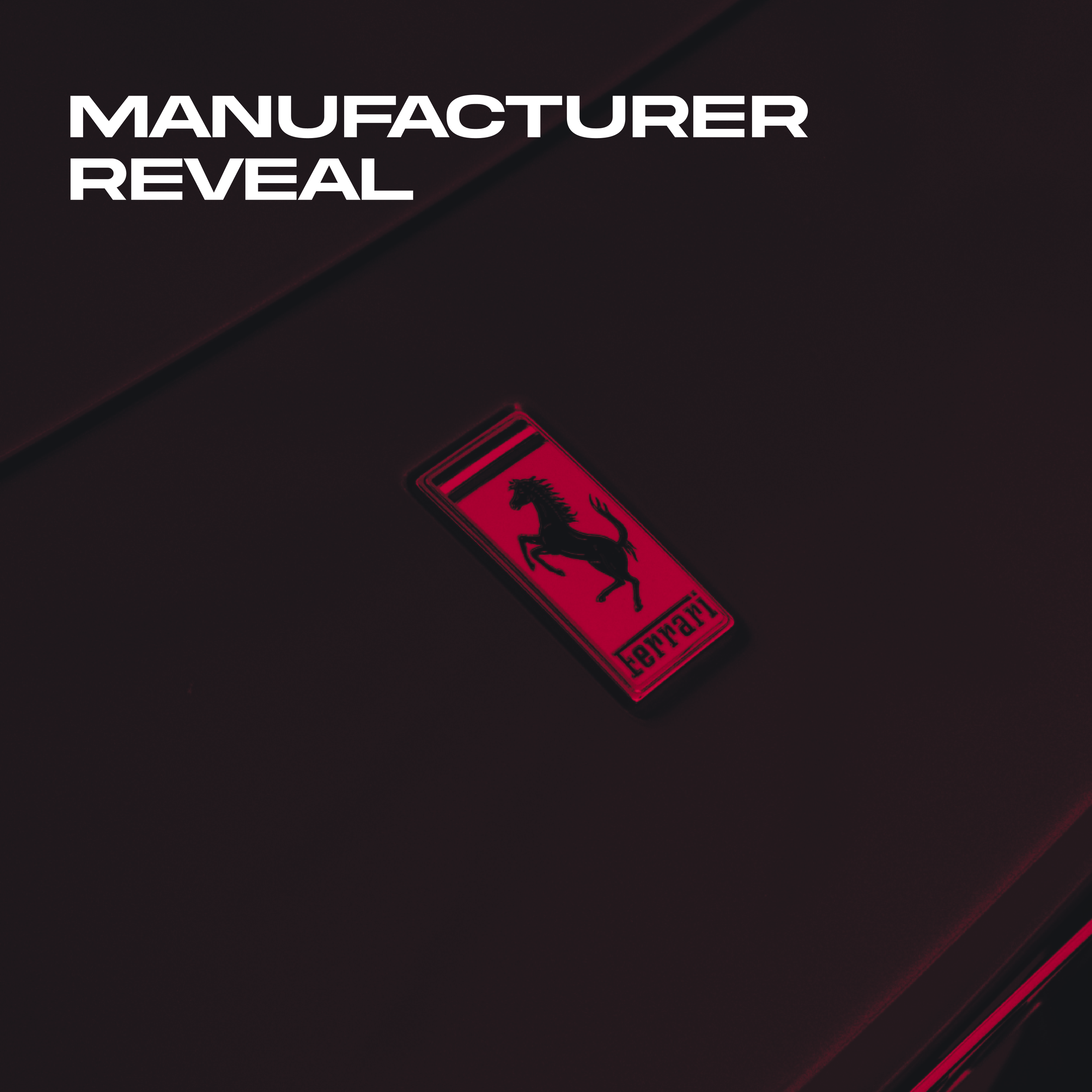 Manufacturer Reveal