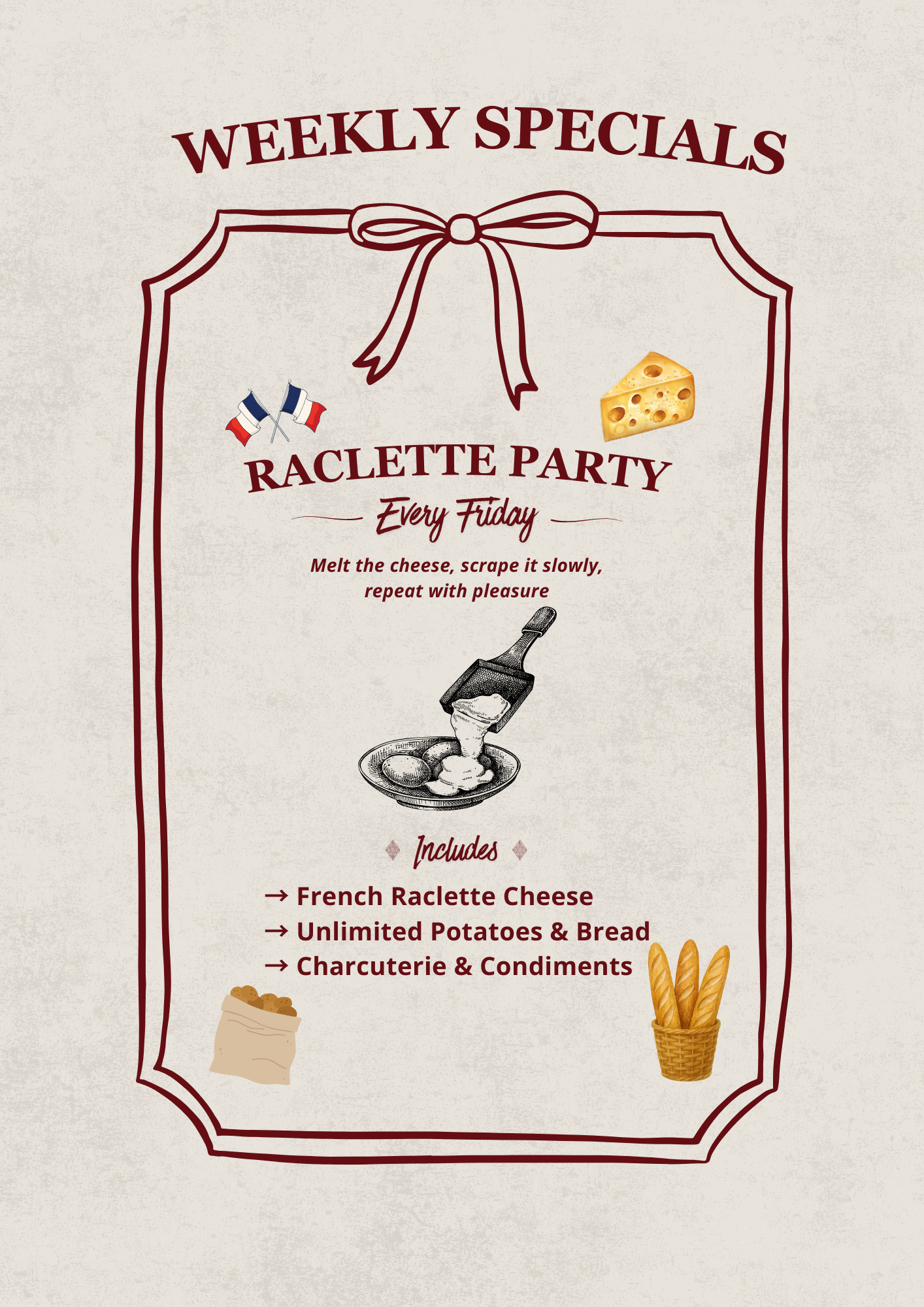 Poster advertising a weekly Raclette party every Friday, featuring melted cheese, unlimited potatoes and bread, charcuterie, and condiments, with illustrations of French flags, cheese, bread, and a pot of potatoes.