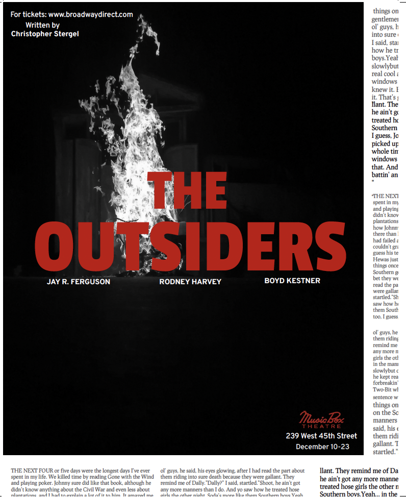 Black and white poster with a flame in the center. The title 'THE OUTSIDERS' is in large red letters across the middle. Below the title, the names Jay R. Ferguson, Rodney Harvey, and Boyd Kestner are listed. Additional text includes a theater address and dates: '239 West 45th Street December 10-23.'