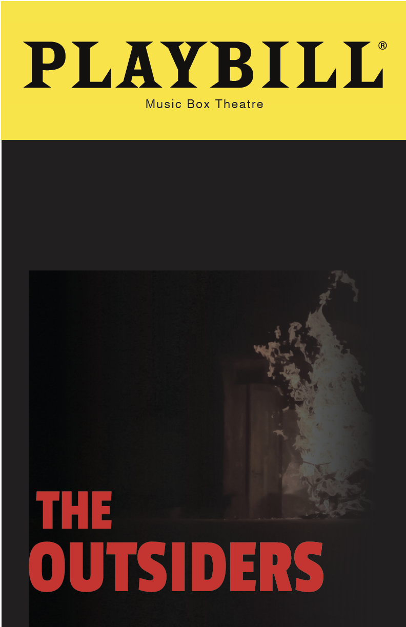 Cover of Playbill for 'The Outsiders' with a dark background and flames on the right side; yellow Playbill logo at the top, with the subtitle 'Music Box Theatre' beneath.