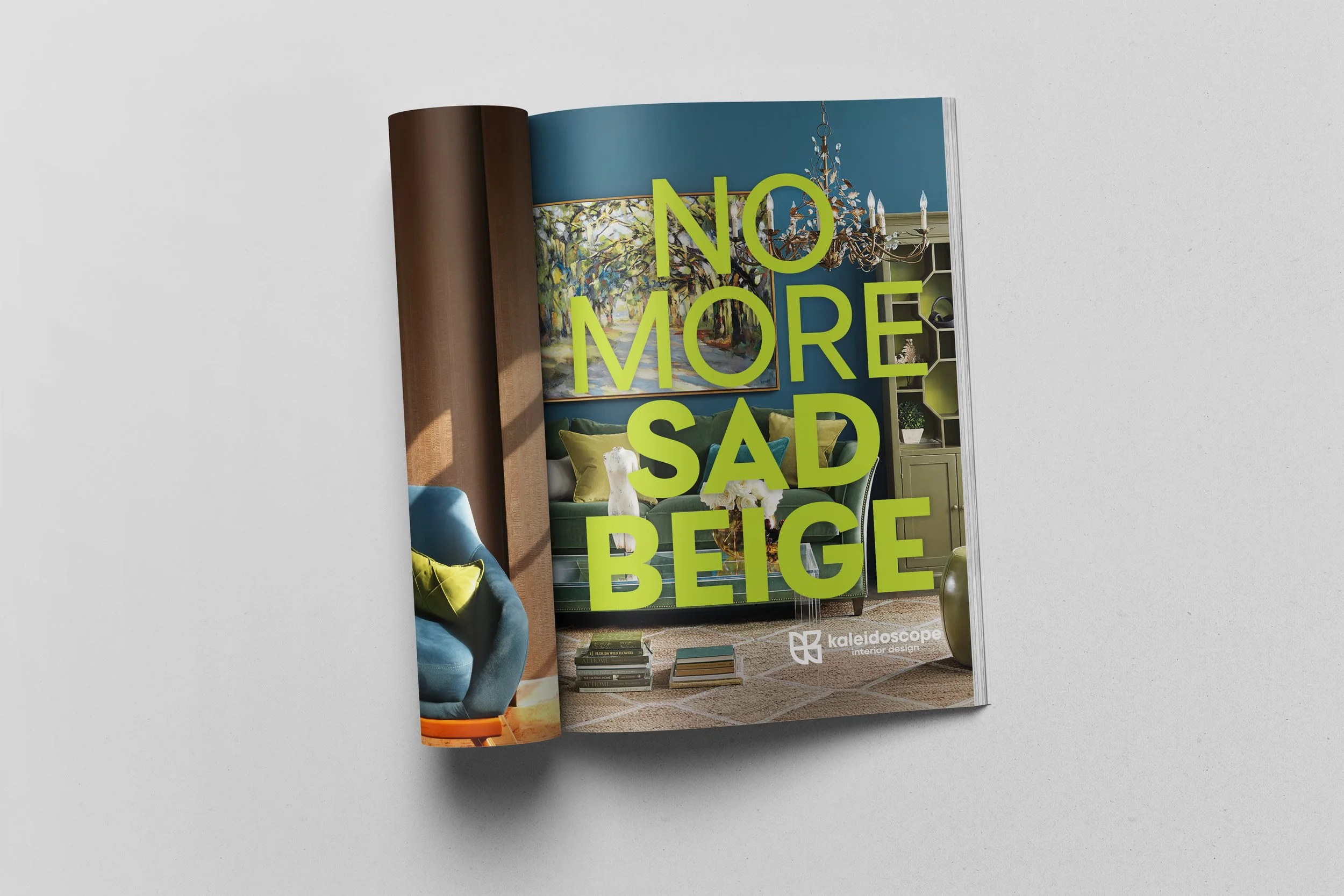 A magazine advertisement for Kaleidoscope Interior Design with the text "No more sad beige" on a photo of a turquoise-colored room.