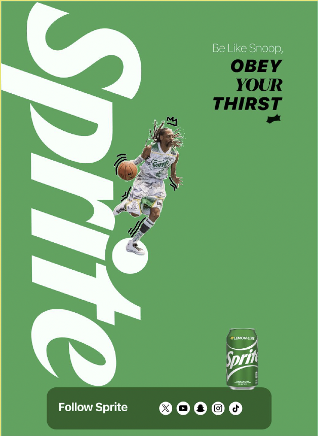 An advertisement for Sprite with a green background, featuring a basketball player dribbling a ball, surrounded by the text 'Be Like Snoop, Obey Your Thirst' and a can of Sprite at the bottom right corner.