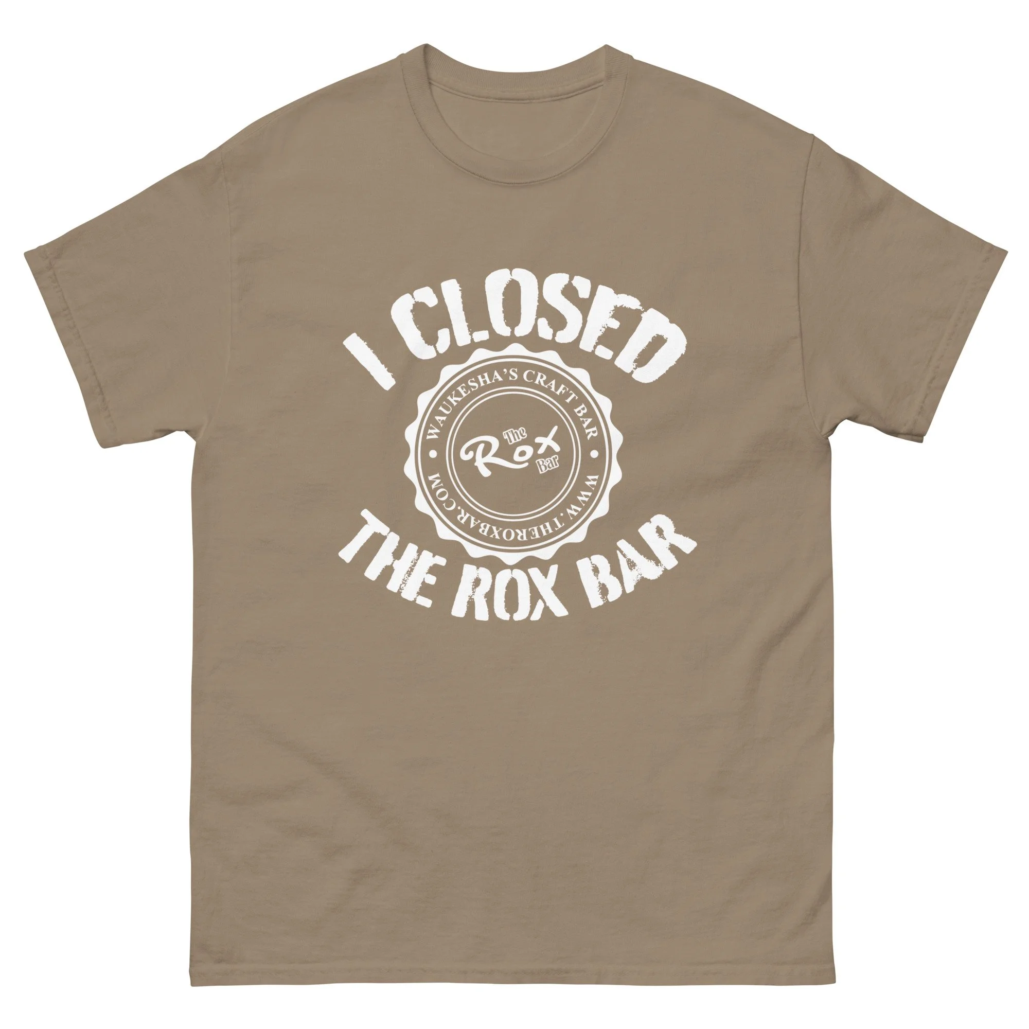 I CLOSED ROX BAR T shirt