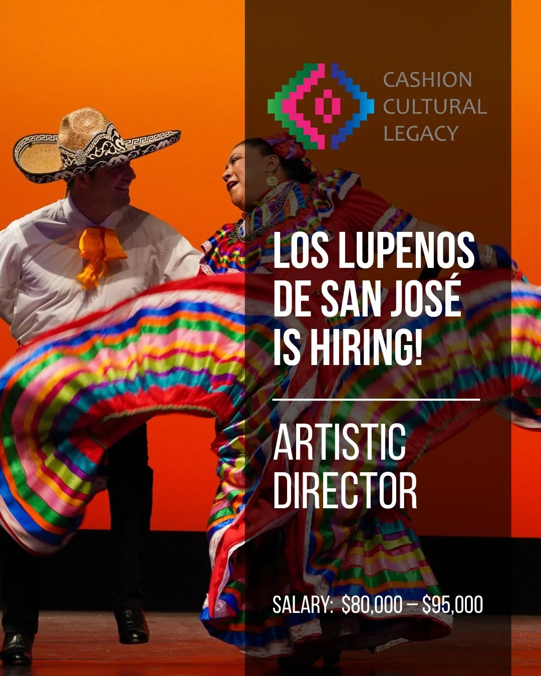 Now hiring 🎉

Join Cashion Cultural Legacy as our Artistic Director and help lead the artistic vision of Los Lupe&ntilde;os de San Jos&eacute; and Los Lupe&ntilde;os Juvenil while honoring and carrying forward the legacy of Mexican folkl&oacute;rico