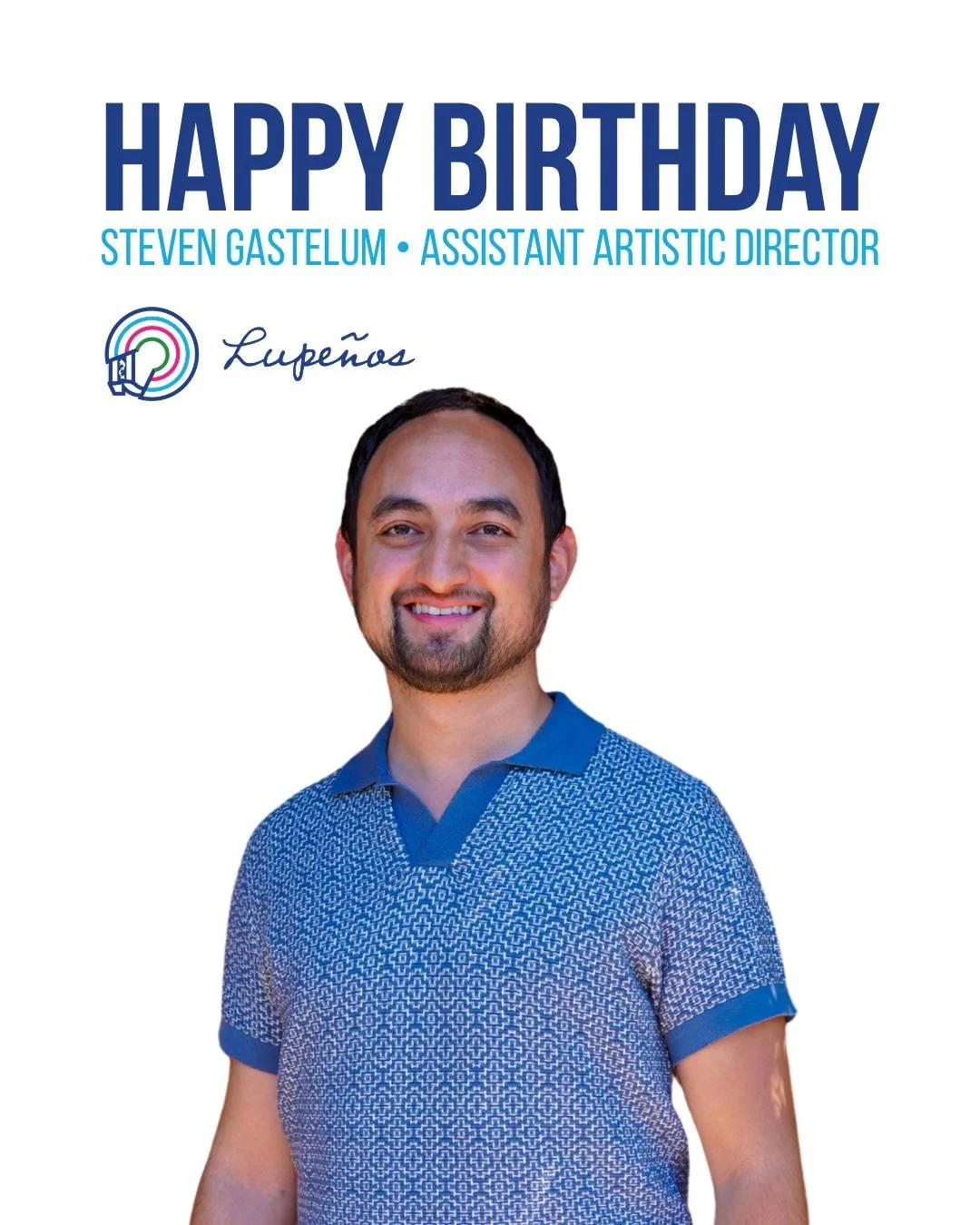 🎉 Happy Birthday to Steven!

As Assistant Artistic Director for Los Lupe&ntilde;os de San Jos&eacute;, Steven brings passion, creativity, and dedication to every rehearsal and performance. Thank you for inspiring the next generation of dancers and f