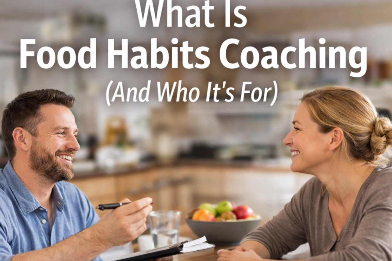 What Is Food Habits Coaching (And Who It’s For)