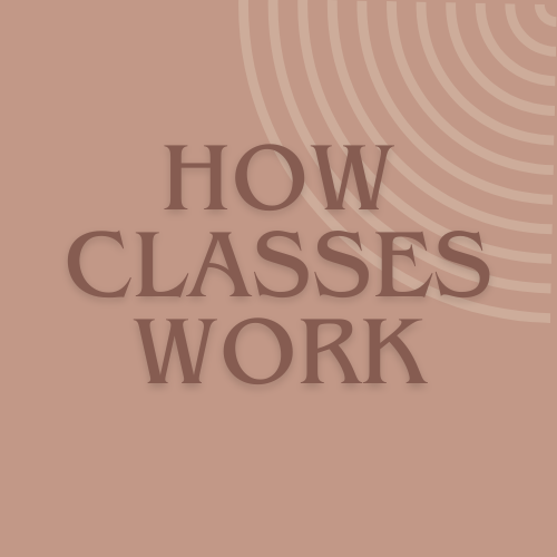 How classes work text on a natural colored background with link to page.
