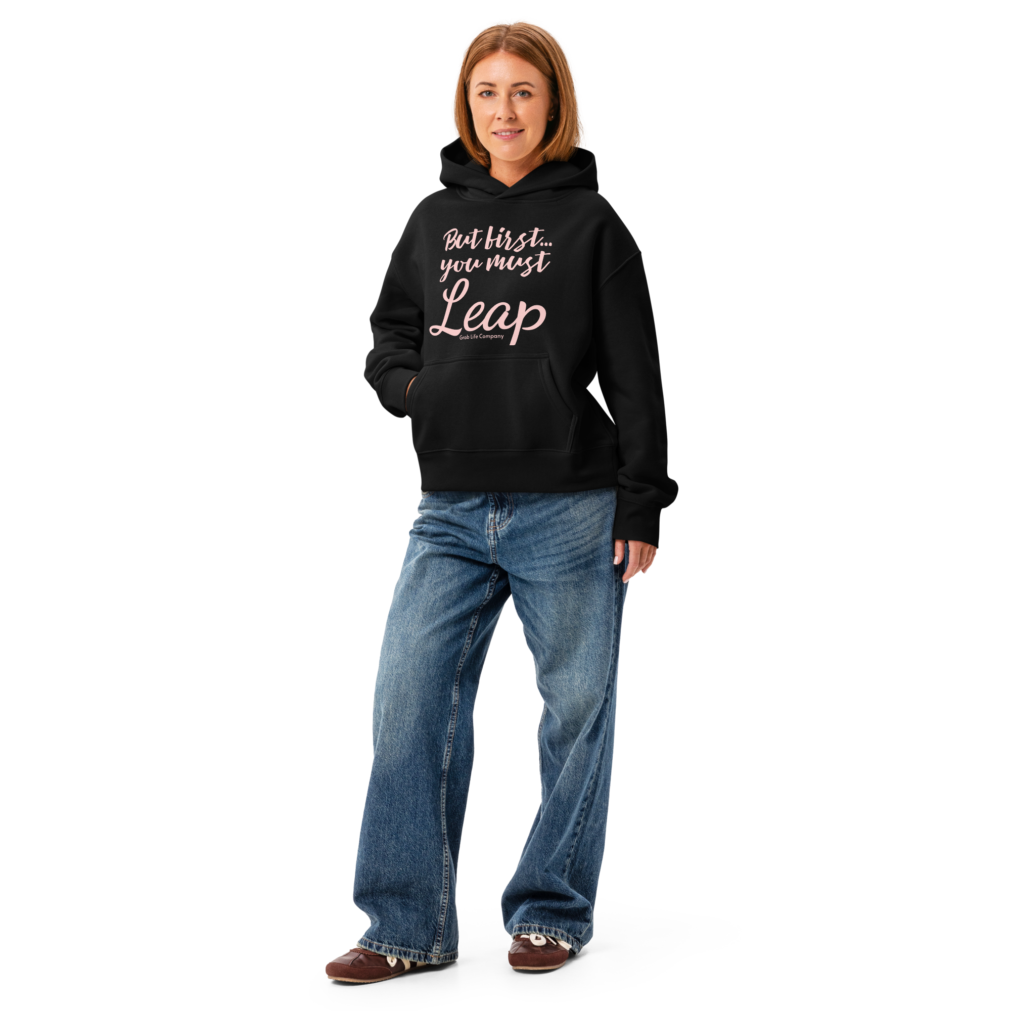But First You Must Leap | Grab Life Company Women’s relaxed hoodie (4 colors)