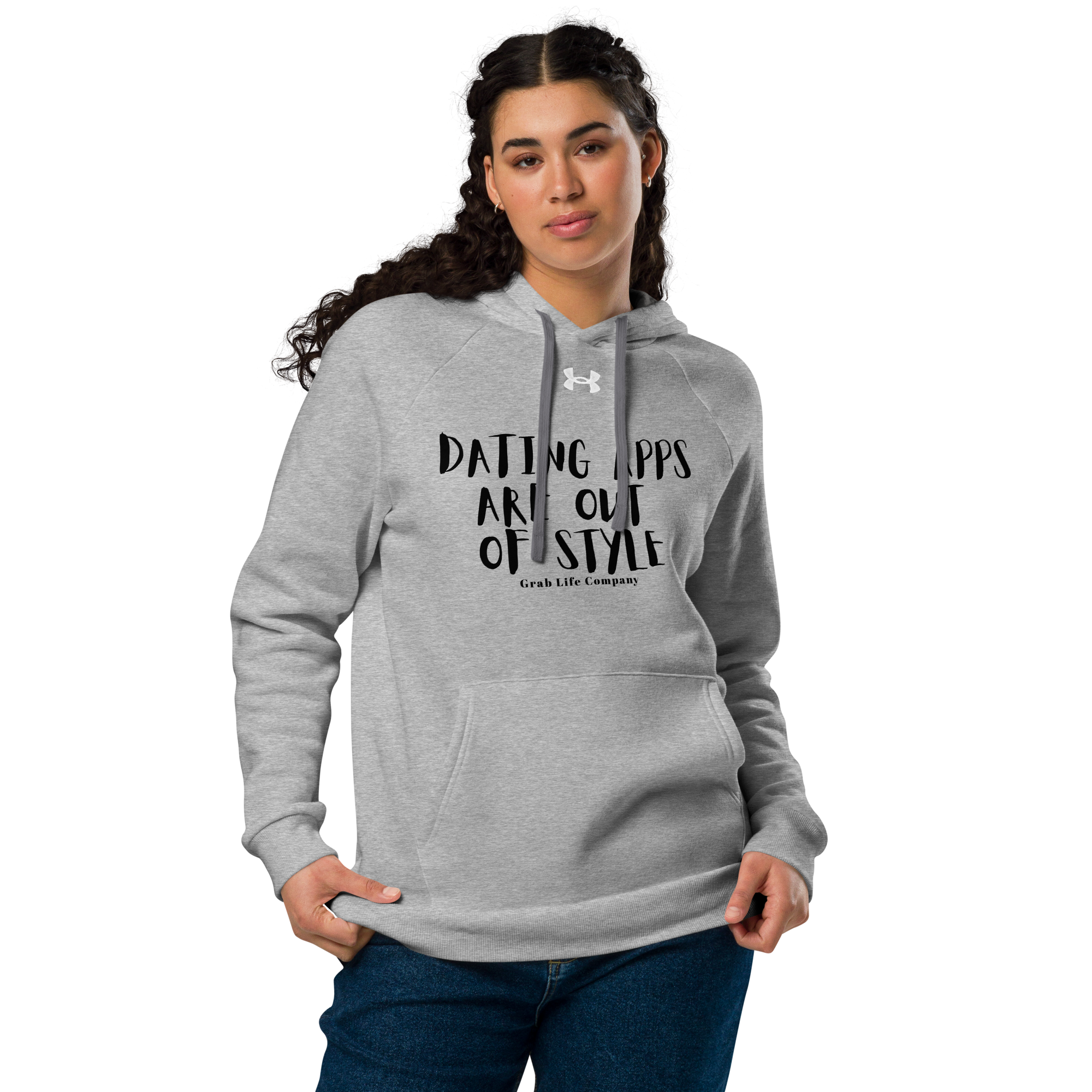 Dating Apps are out of Style | Grab Life Company Under Armour® hoodie (2 colors)