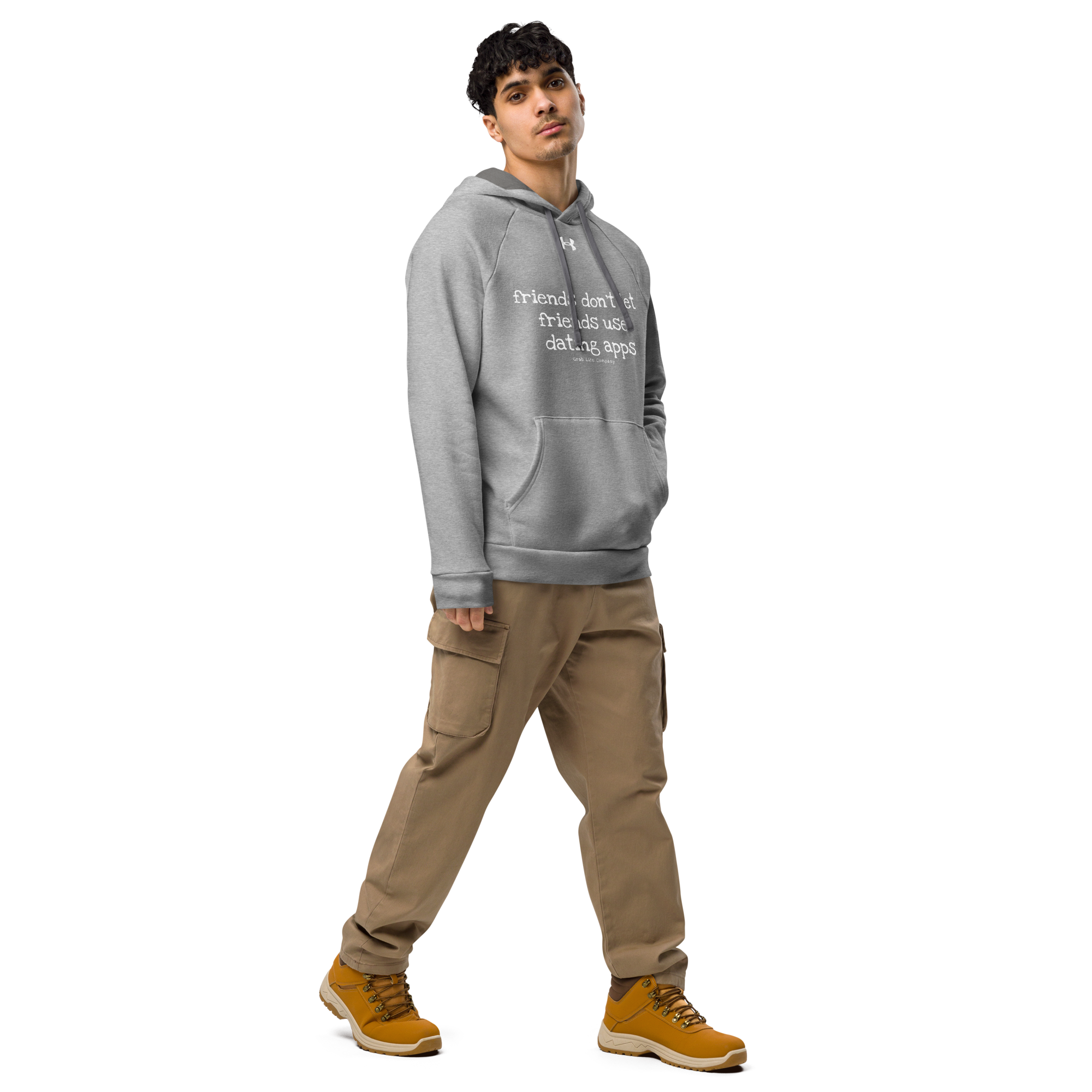 Grab Life Company hoodie with Friends don't let Friends use Dating Apps printed in white on the front of grey Under Armour sweatshirt.