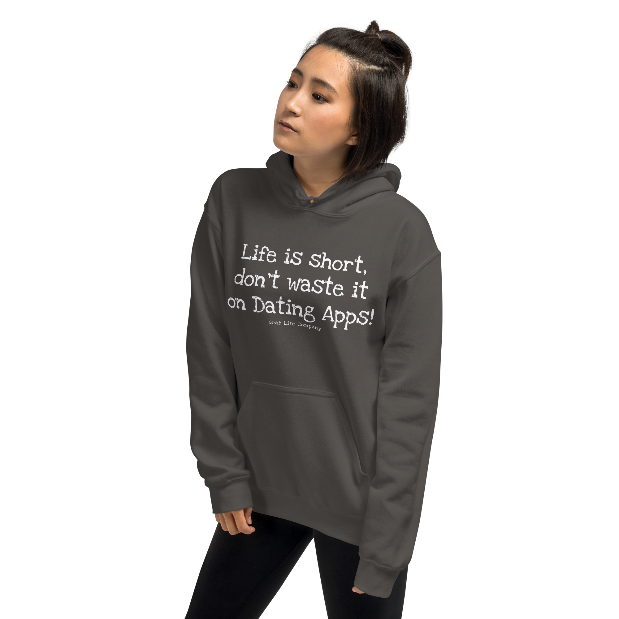Don't Waste it on Dating Apps | Grab Life Company Unisex Hoodie (9 bright colors)