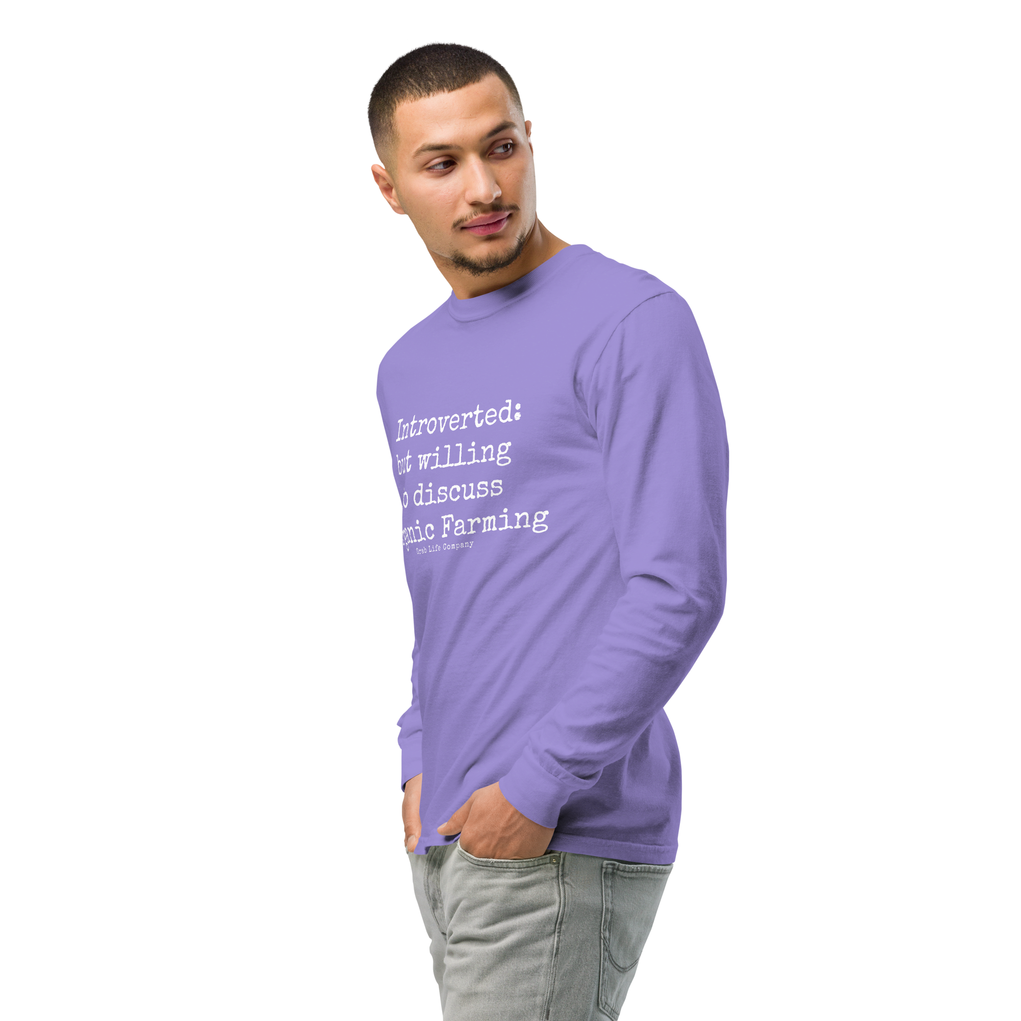 Grab Life Company unisex long-sleeve tee with Introverted: but willing to discuss organic farming written in white on the front of a violet shirt. Image shows man wearing the shirt.