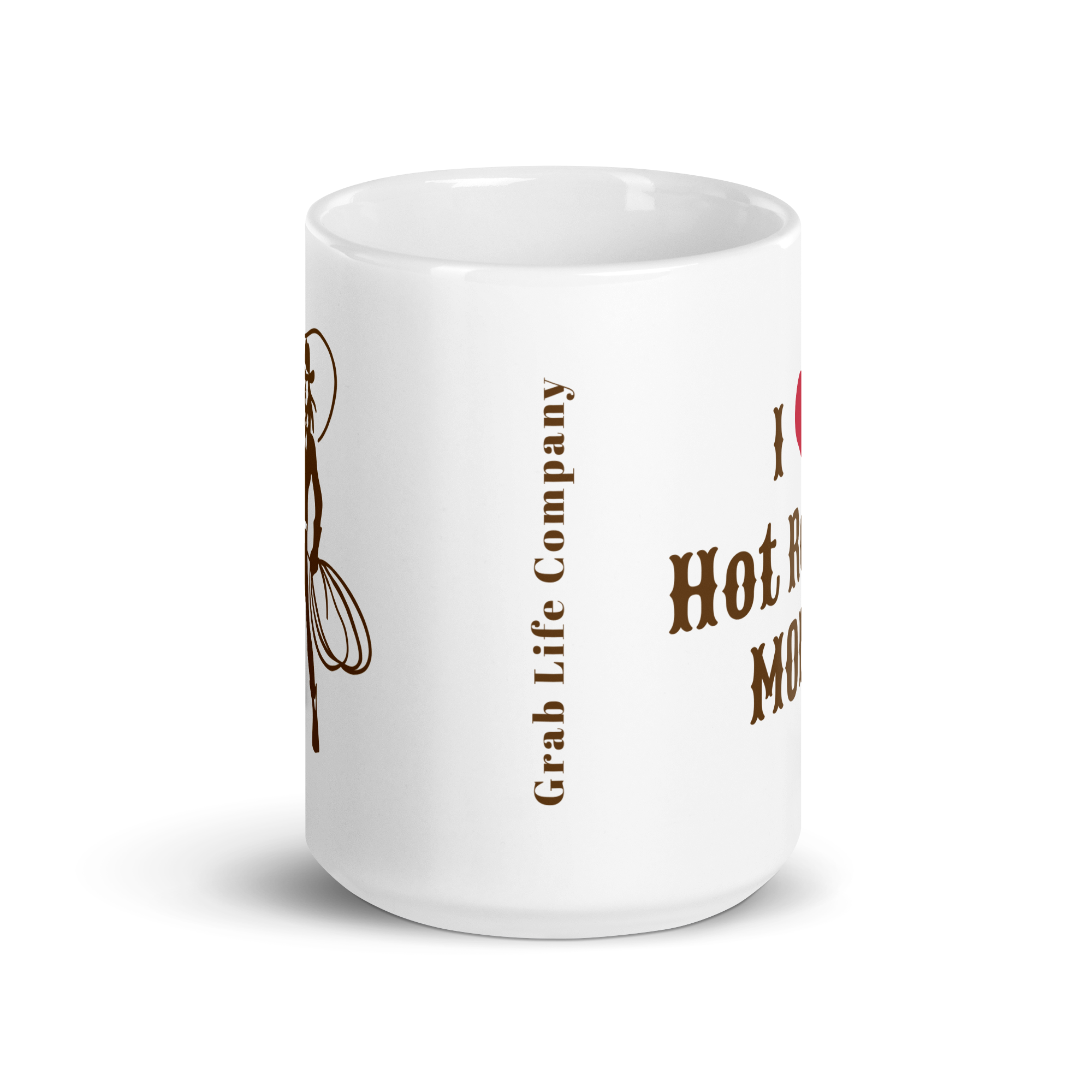 Grab Life Company 15 oz. white mug printed with I heart hot rodeo moms in brown on one side and a silhouette of a cowgirl roping on the other side.