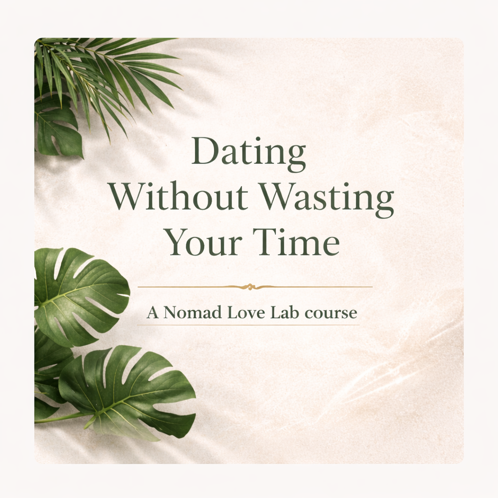 Online Course: Dating Without Wasting Your Time