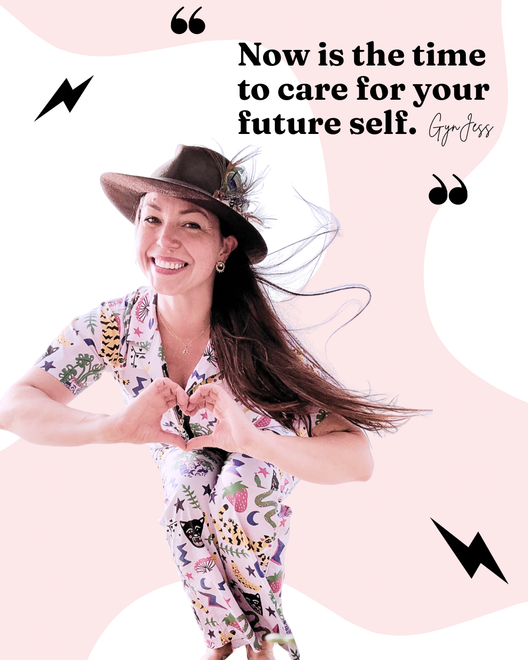 A smiling woman dressed in colorful pajamas with various patterns, wearing a hat with a feather, making a heart shape with her hands, with a motivational quote about self-care in the upper right corner.