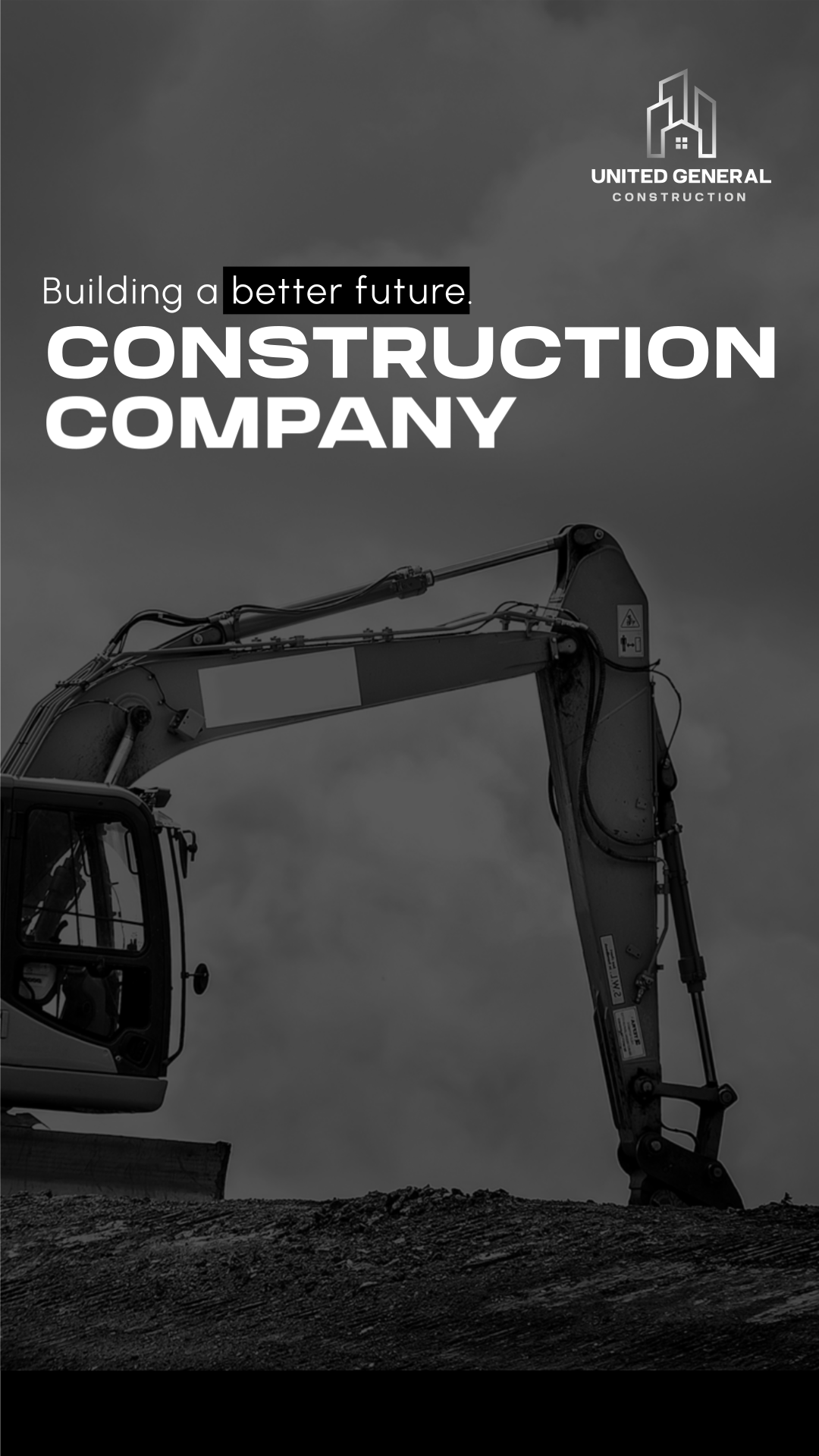 Black and white image of construction equipment with text promoting a construction company.