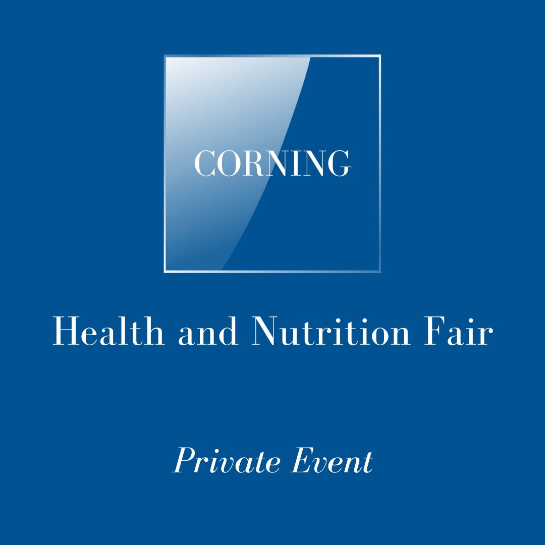 Corning Health &amp; Nutrition Fair (Private Event)