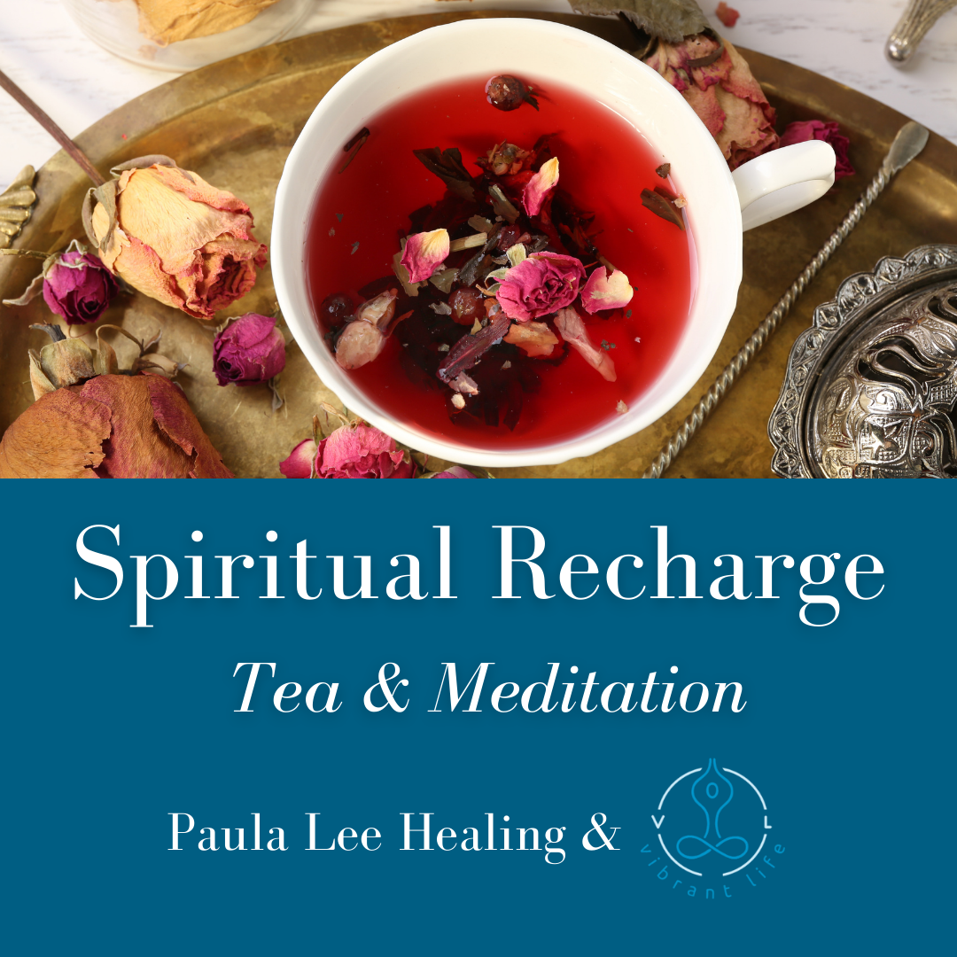 Spiritual Recharge: Tea & Meditation