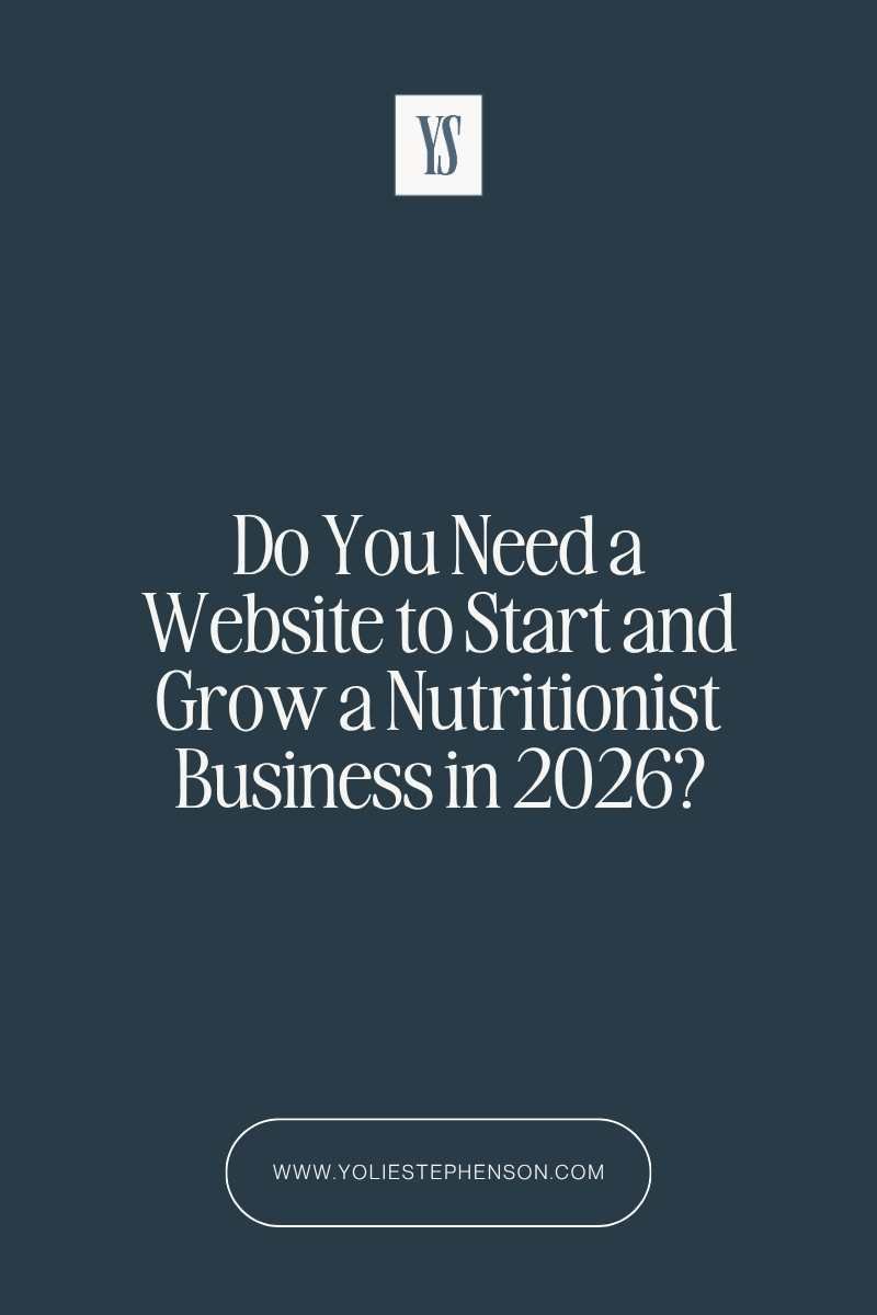 Do nutritionists need a website? Find out if having one is essential to launch and grow your nutritionist business in 2026. Navy background.