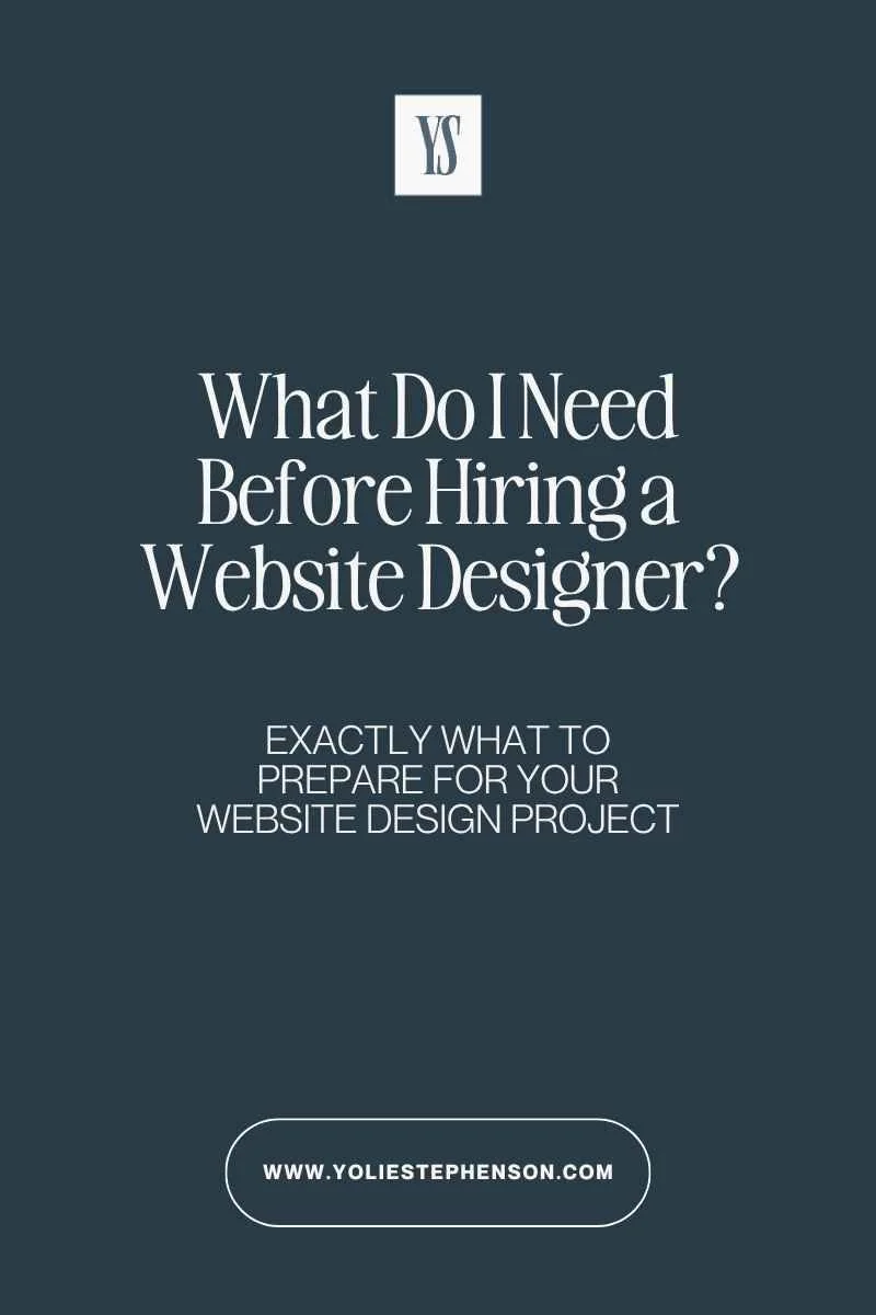 Text graphic: What you need before hiring a web designer—exactly what to prepare for your website design project.