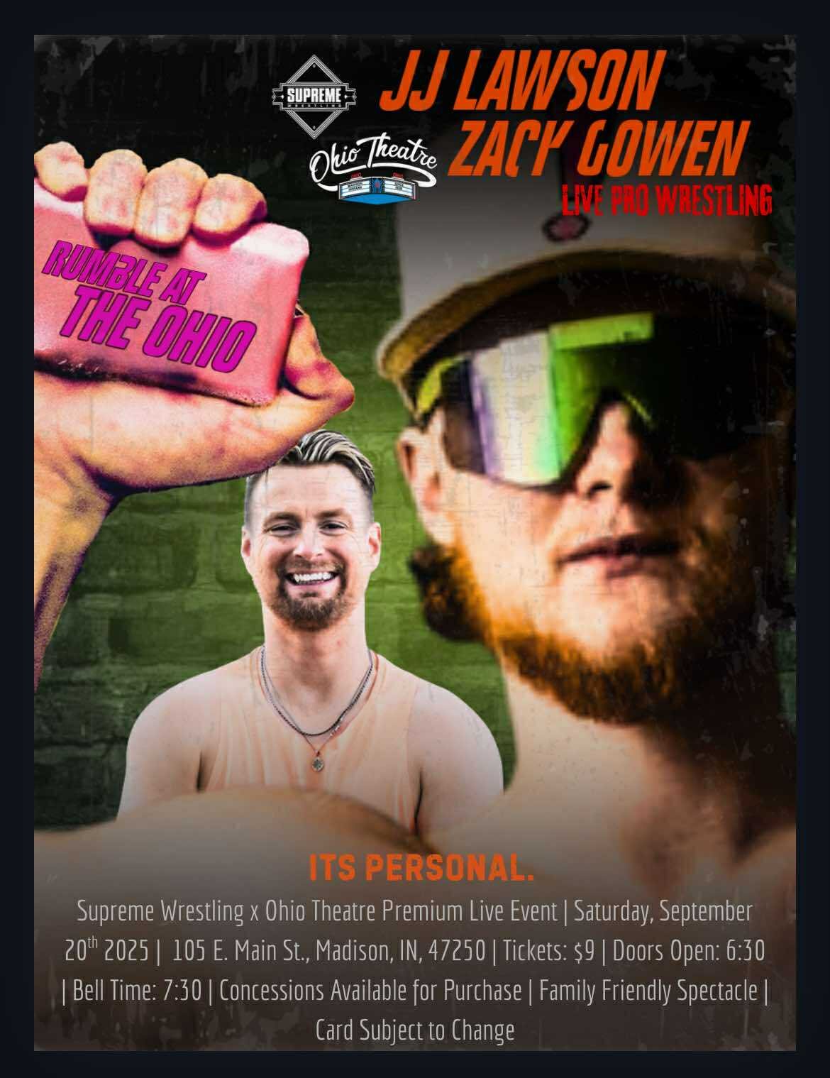 Promotional poster for a professional wrestling event featuring JJ Lawson and Zack Gowen, with a background of a man wearing sunglasses and a cap, and a person holding a pink foam hand.