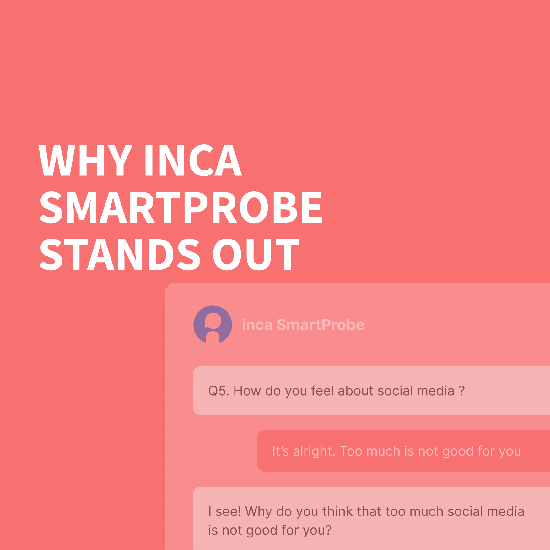 Reasons why inca SmartProbe is better than other AI Probing