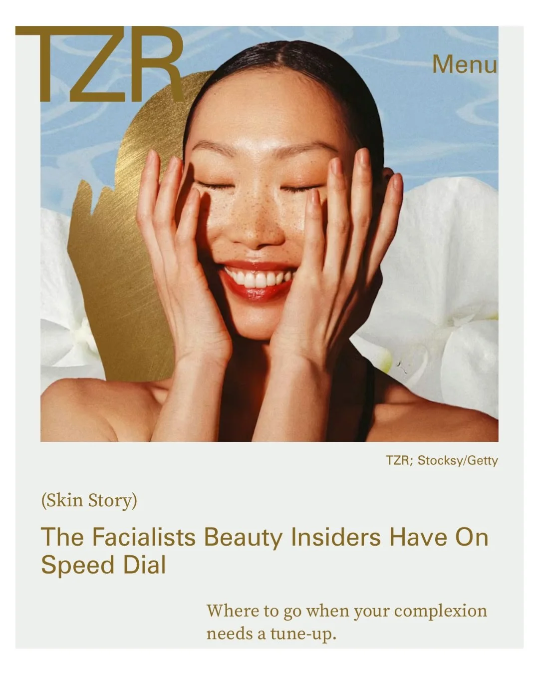 Absolutely honored to be included in such a diverse group that knows no age, ethnicity, or geography. We estheticians take decades honing our unique methods and skills, inspired by our clients and experiences.

Thank you @thezoereport and @erinlukas 