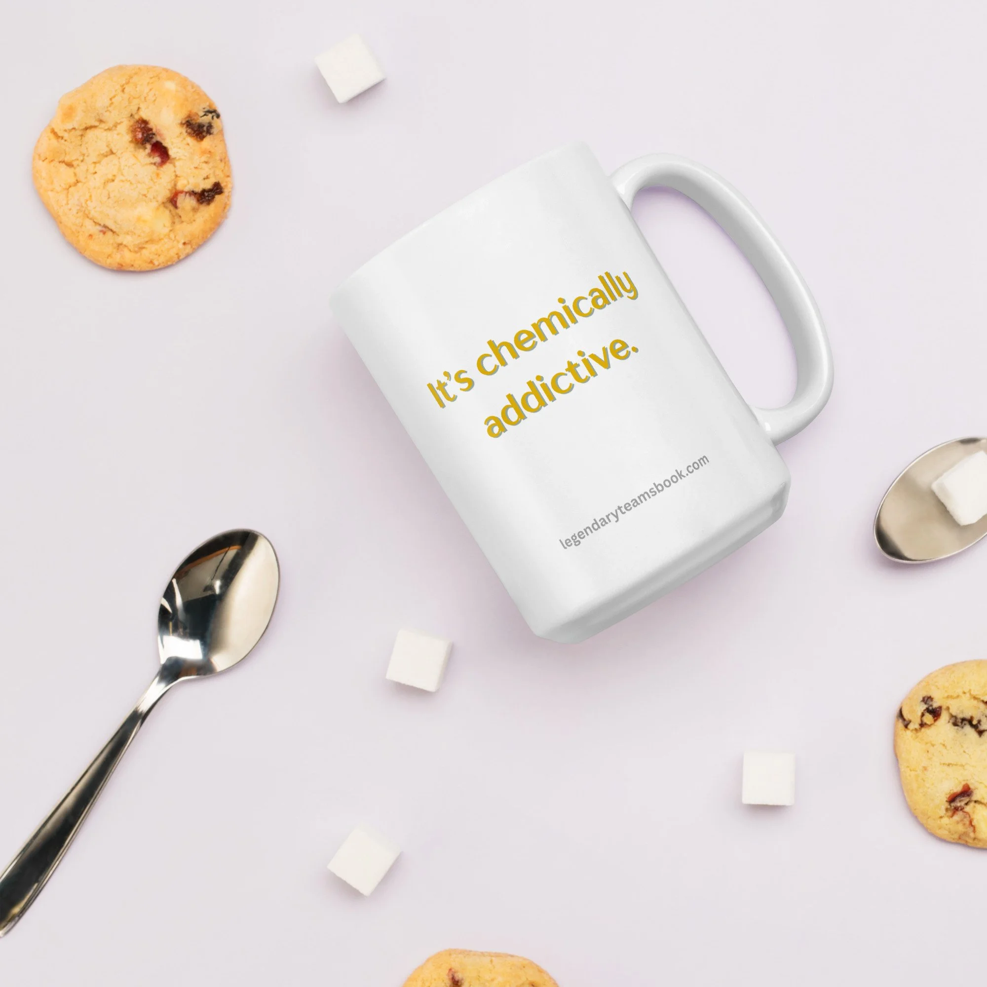 Teamwork is addictive mug
