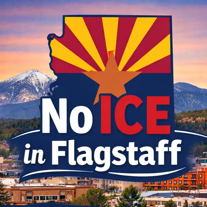 A sign with the text 'No ICE in Flagstaff' with a stylized Arizona state outline, a star, and a sunrise background, set against a cityscape with snow-capped mountains.