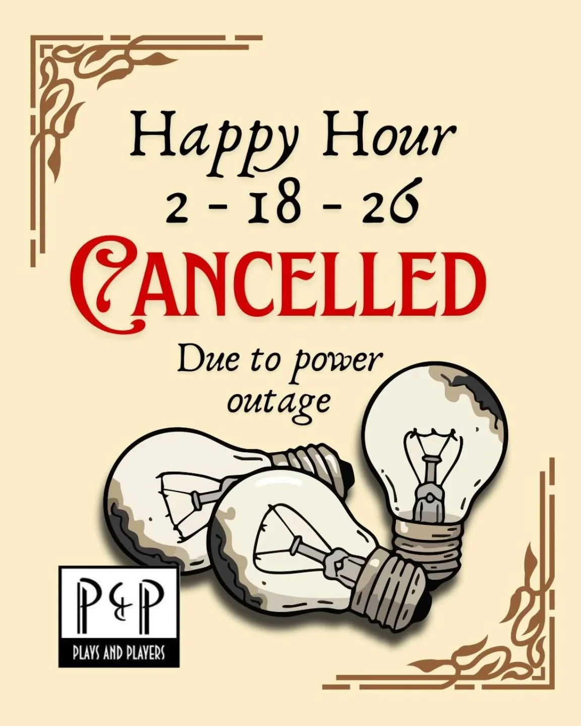 Unfortunately we have to cancel Happy Hour tonight. There is a power outage in the neighborhood (started around 7/7:30am) and PECO does not have an ETA for restore.

We'll be making a call about the bar around 3pm.

Hopefully we'll get to see everyon