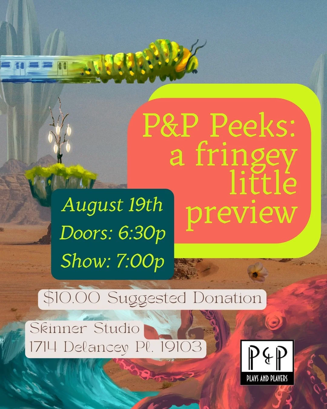 P&amp;P Peeks is back! 

Come out to our showcase of Fringe shows happening at Plays &amp; Players and pieces our Members are taking to other venues!

It will also be our first Members' Happy Hour of the season - So members are welcome to join us at 