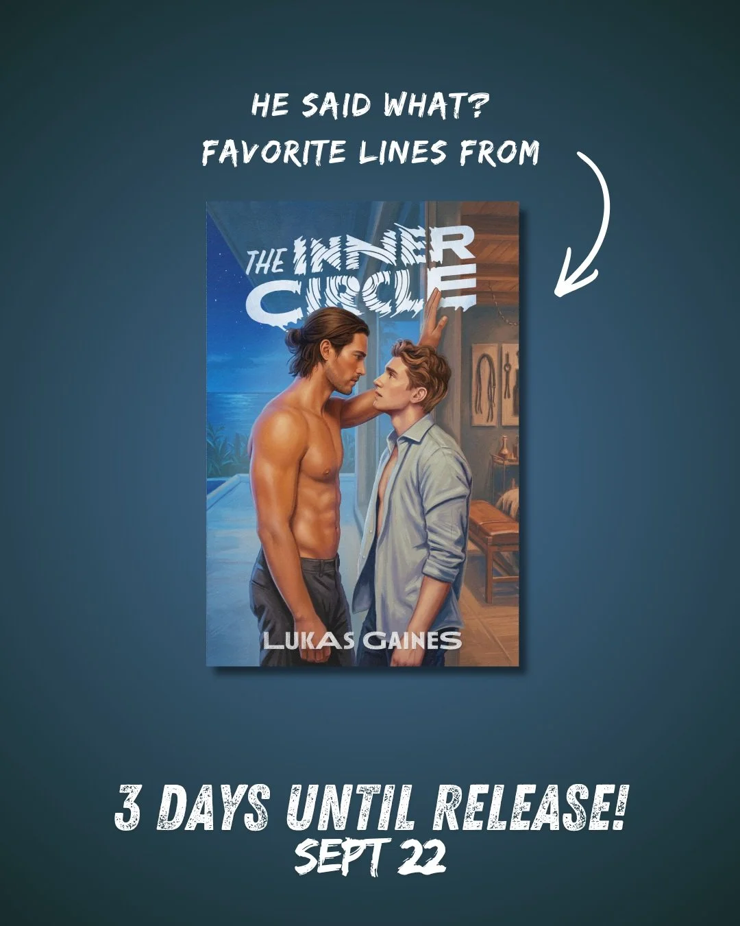 Three days until The Inner Circle!
--
In case you&rsquo;re new here: hi! I&rsquo;m Lukas Gaines. I write romance that&rsquo;s "Always queer. Always spicy. Always happily ever after."

🌀 The Inner Circle, my second 2026 release, is availabl