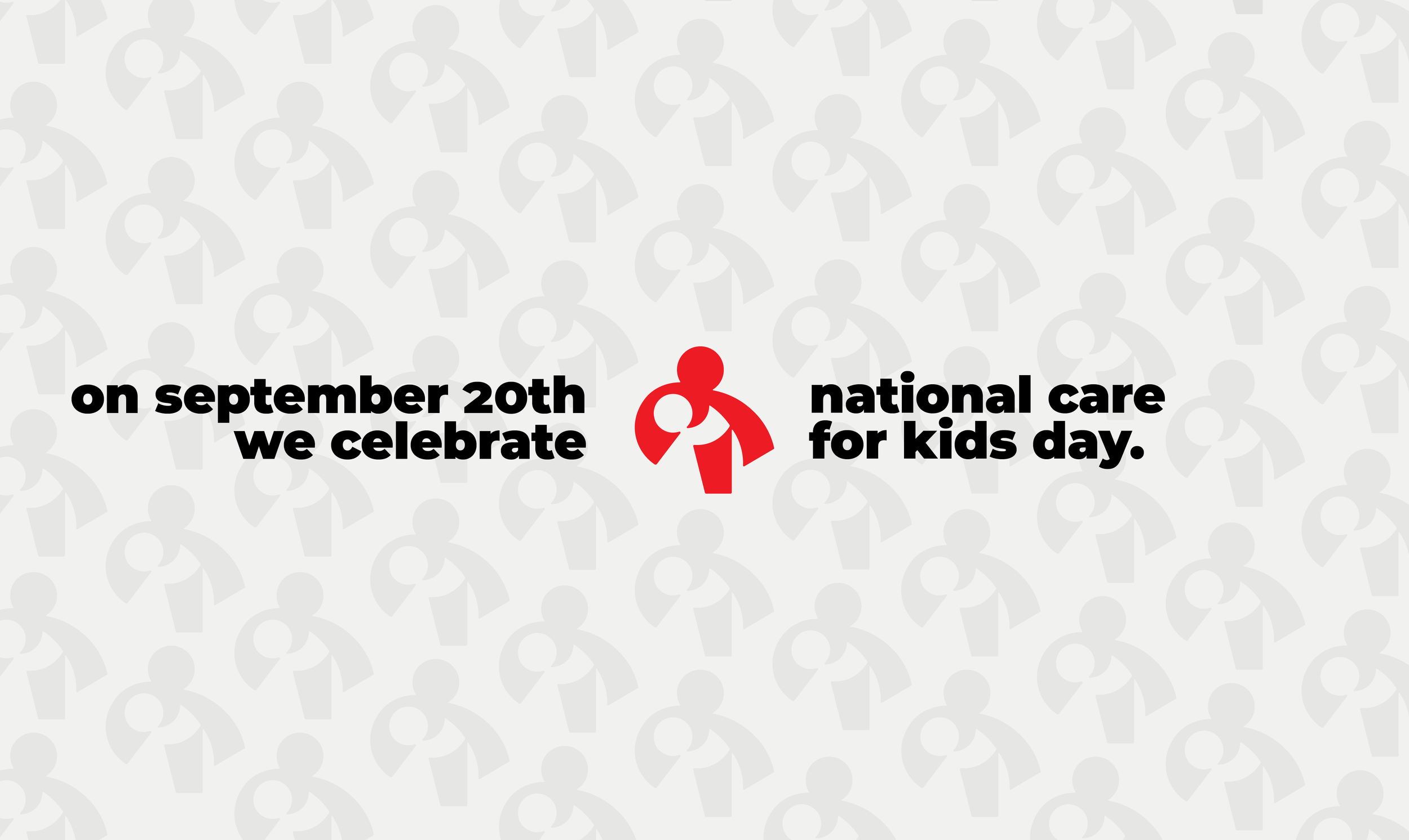 Text stating August 20th is National Care for Kids Day, with a red symbol of a stylized person and background pattern of similar figures.