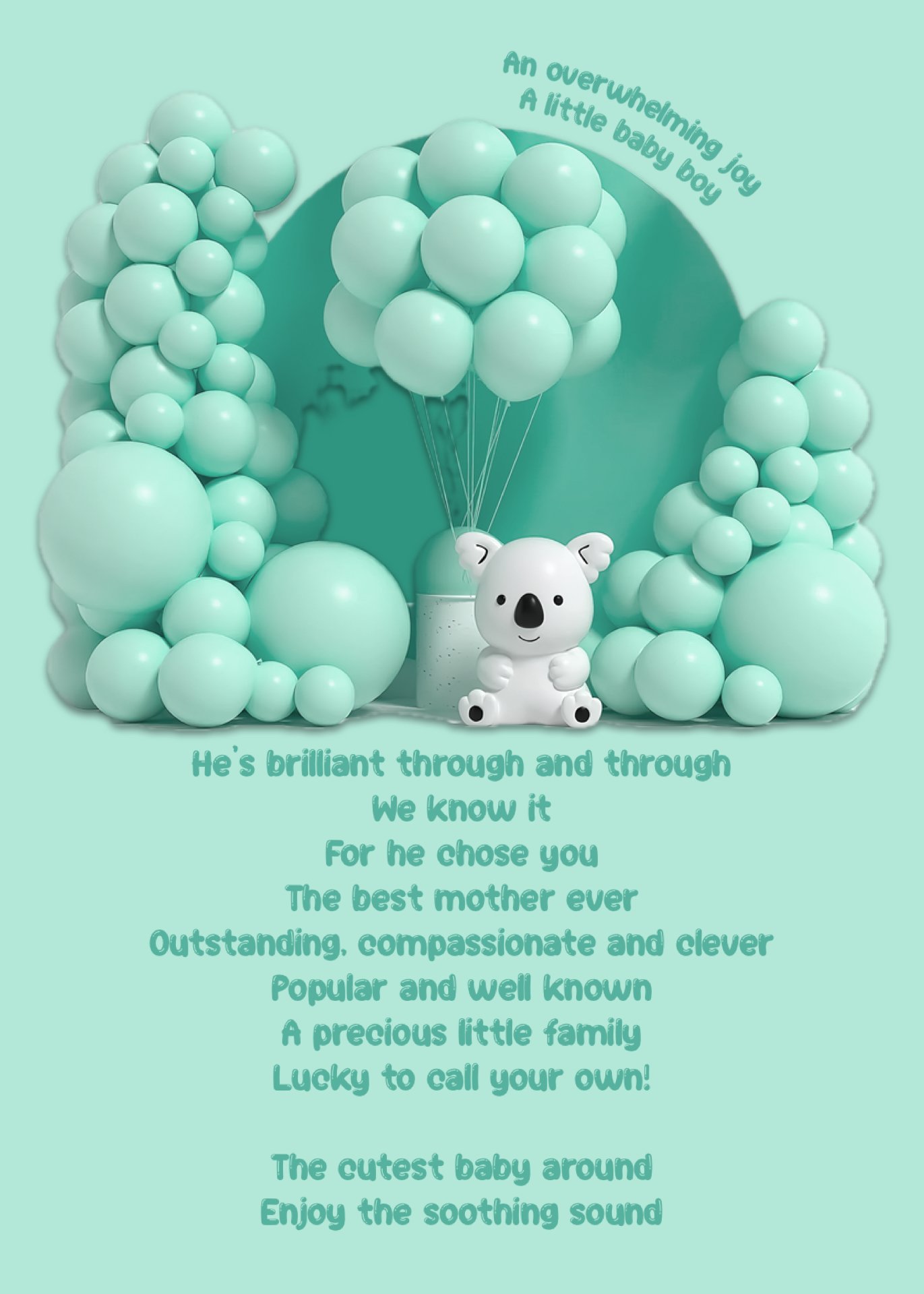A baby shower decoration with a koala figure, green balloons, and a heartfelt poem about a baby boy, celebrating motherhood and the joy of welcoming a new family member.