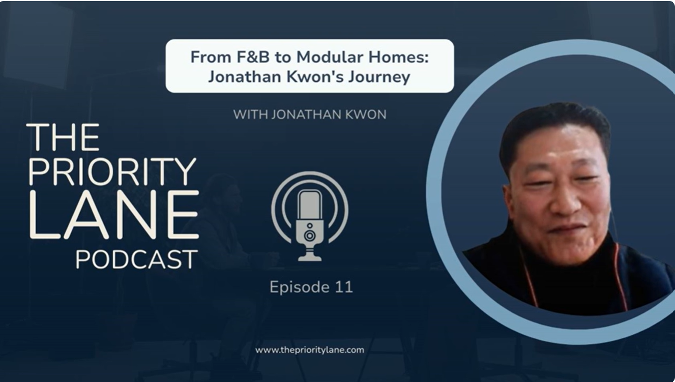Podcast cover for 'The Priority Lane', Episode 11, featuring Jonathan Kwon, discussing from F&B to modular homes, with a headshot of Jonathan Kwon on the right.
