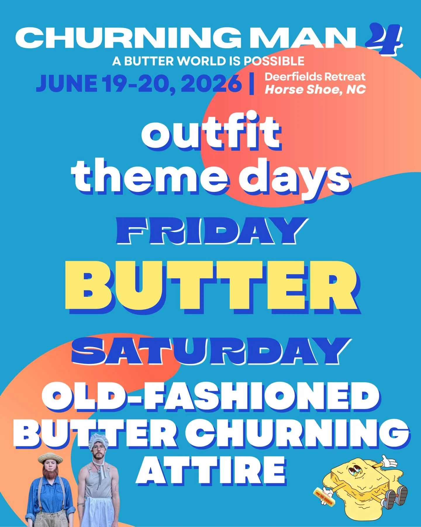 At The Churn, we love to dress up 💅 Friday&rsquo;s outfit theme = BUTTER 🧈 Think yellow, things you put butter on, a literal stick of butter, etc. Saturday&rsquo;s theme = OLD-FASHIONED BUTTER CHURNING ATTIRE. Think bonnets, beards, suspenders, bri
