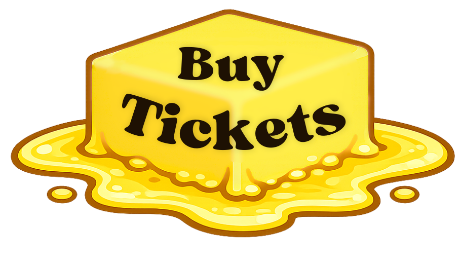 A yellow butter sign with the words 'Buy Tickets' in black, melting butter pooling around its base
