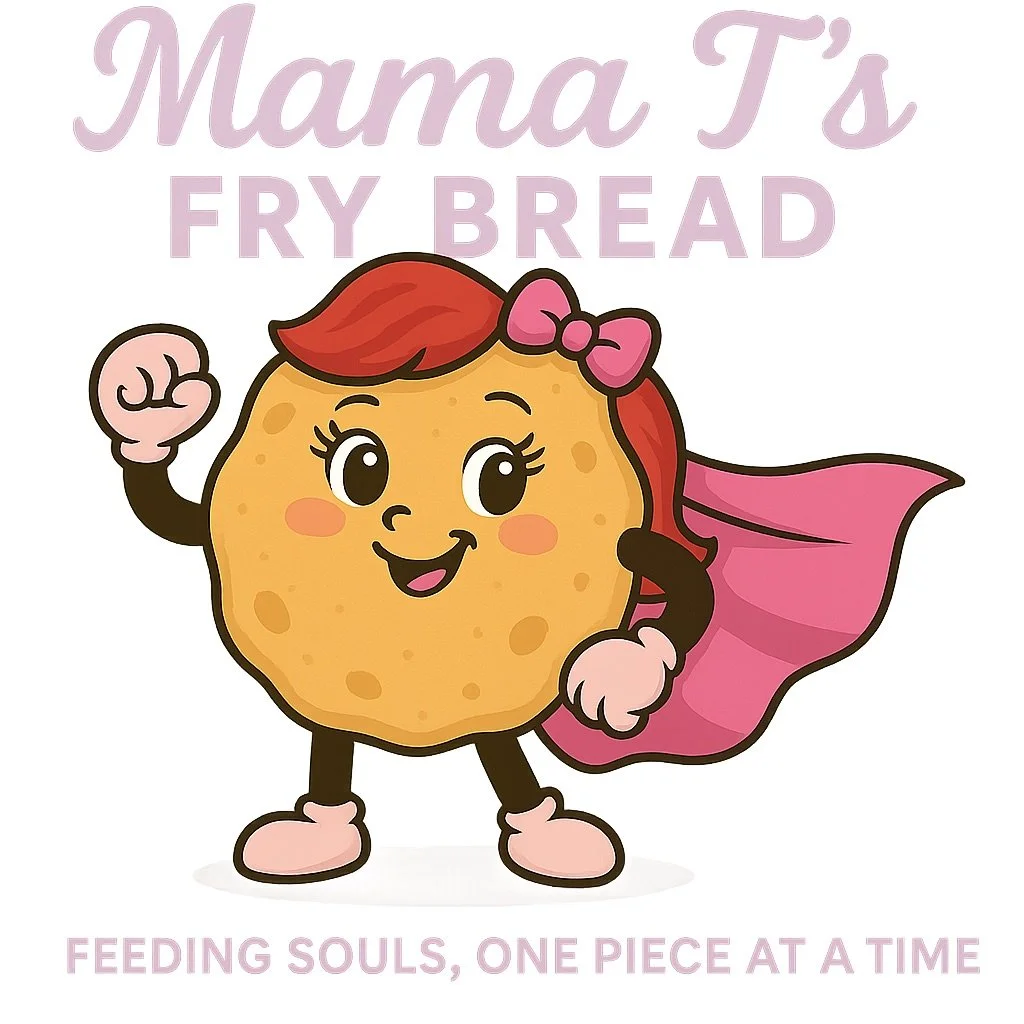 Mama T’s Fry Bread