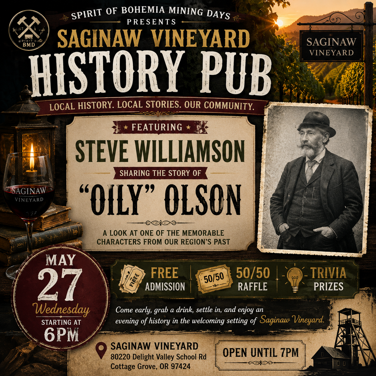 Saginaw Vineyard History Pub – Steve Williamson – “Oily” Olson