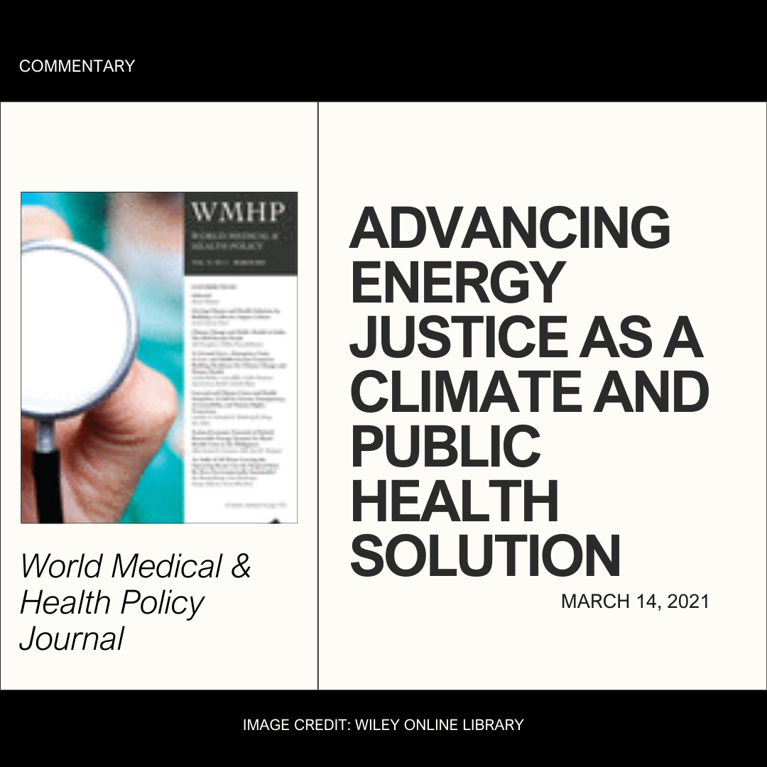 Title: Advancing Energy Justice as a Climate and Public Health Solution
Image: Journal cover