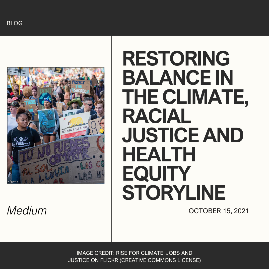 Title: Restoring Balance in the Climate, Racial Justice and Health Equity Storyline
Image: Climate protesters