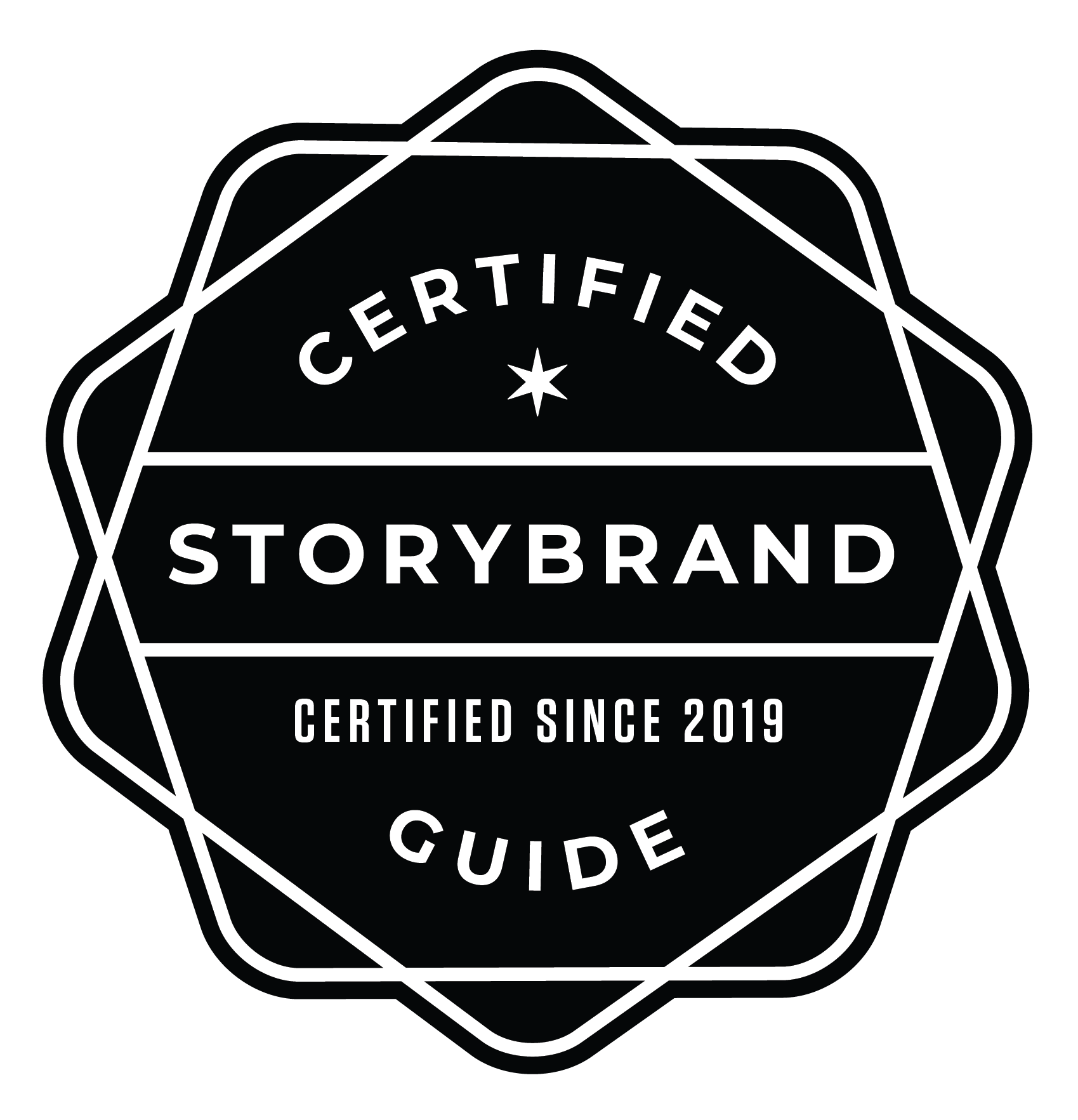 A black and white badge with a geometric border, reading "Certified Storybrand Guide, Certified Since 2019."
