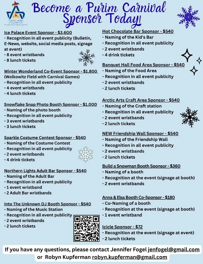 A flyer inviting sponsorship for the Purim Carnival event, listing various sponsorship options with their respective benefits and costs, such as recognition, event wristbands, lunch tickets, and signage. Sponsorship categories include Ice Palace Event, Winter Wonderland Co-Event, Snowflake Snap Photo Booth, Sparkle Costume Contest, Northern Lights Adult Bar, Into The Unknown DJ Booth, Hot Chocolate Bar, Banquet Hall Food Area, Arctic Arts Craft Area, New Friendship Wall, Build a Snowman Booth, Anna & Elsa Booth, and Icicle Sponsor. Contact information for event coordinators is provided at the bottom of the flyer.