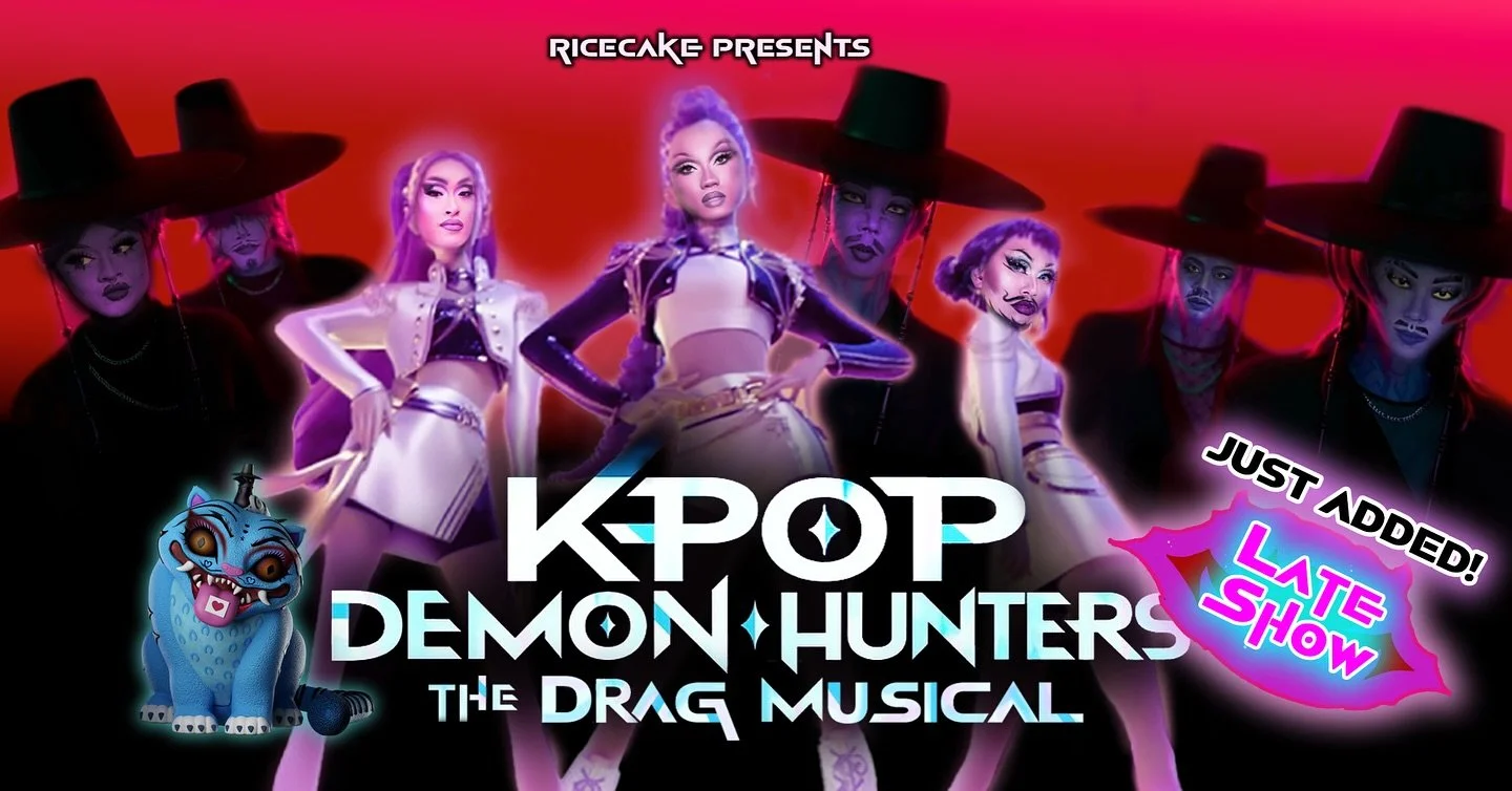 OUR REGULAR SHOW SOLD OUT, SO WE DECIDED TO OPEN UP A LATE SHOW!

KPop Demon Hunters: The Drag Musical
🗓️ Nov 21 @ 10pm (show at 11pm)
📍 @birdhouseartspace 

Tickets available now. This is your last chance to get tickets!!!