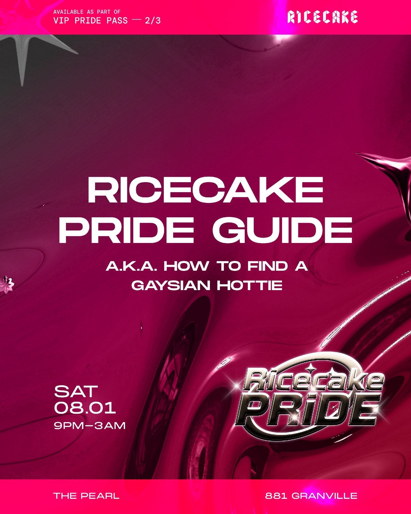 Everything you need to know before Ricecake Pride - Aug 1.

The Pearl
9PM - 3AM

Tier 2 Tickets are 80% sold out. Grab yours before they're all gone!