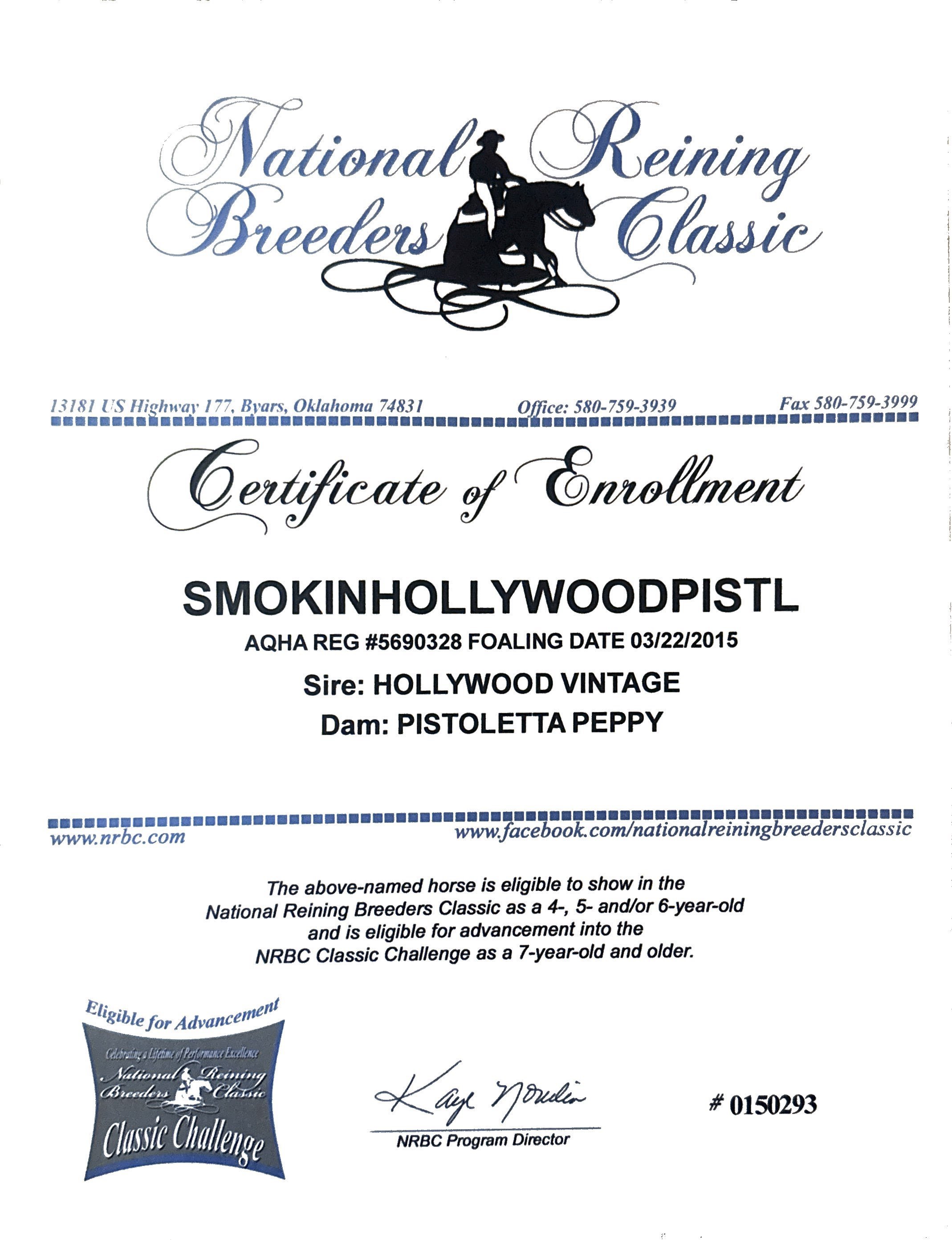 Certificate of Enrollment for a horse named Smokinhollywooodpistl, with details about the horse's sire Hollywood Vintage and dam Pistoleta Peppy, issued by the National Reining Breeders Classic in Oklahoma.