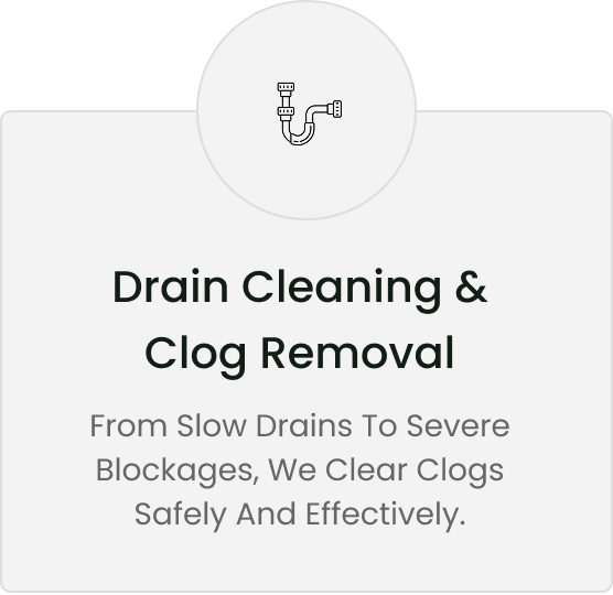 A graphic with a plumbing pipe icon and text that reads "Drain Cleaning & Clog Removal. From slow drains to severe blockages, we clear clogs safely and effectively."