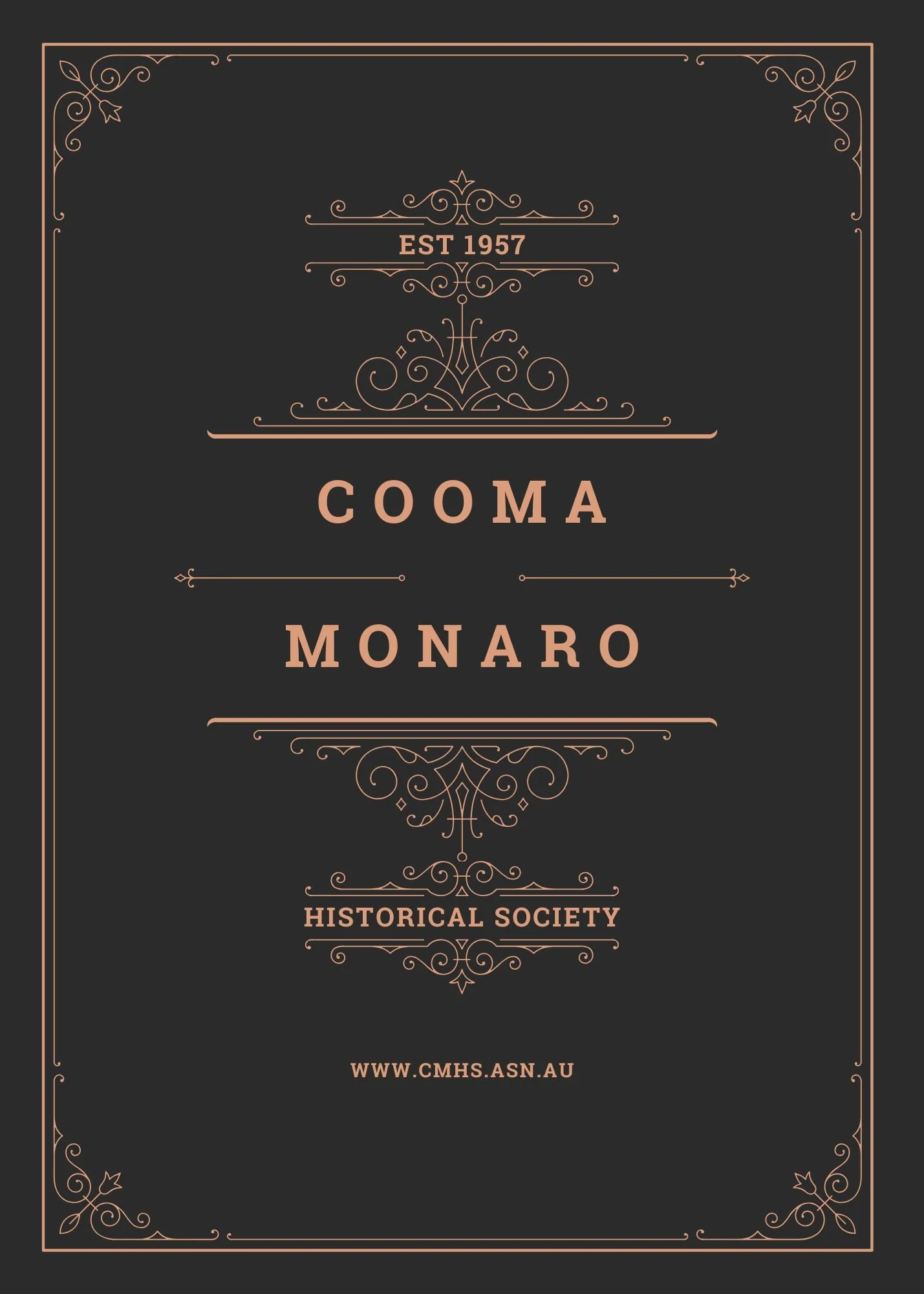A decorative black and gold sign with intricate ornamental borders and text. It reads 'EST 1957', 'COOMA MONARO', 'HISTORICAL SOCIETY', and provides a website URL 'WWW.CMHS.ASN.AU'.