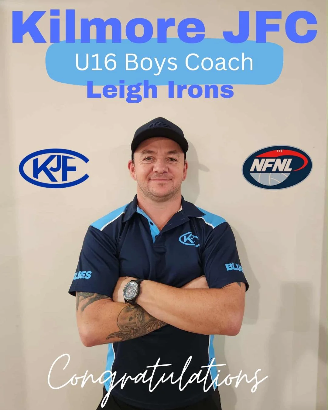 A man wearing a Kilmor JFC U16 Boys Coach shirt and cap, standing with arms crossed in front of a plain wall with KJF and NFNL logos, with text overlay saying 'kilmor JFC U16 Boys Coach Leigh Irons' and 'Congratulations'.