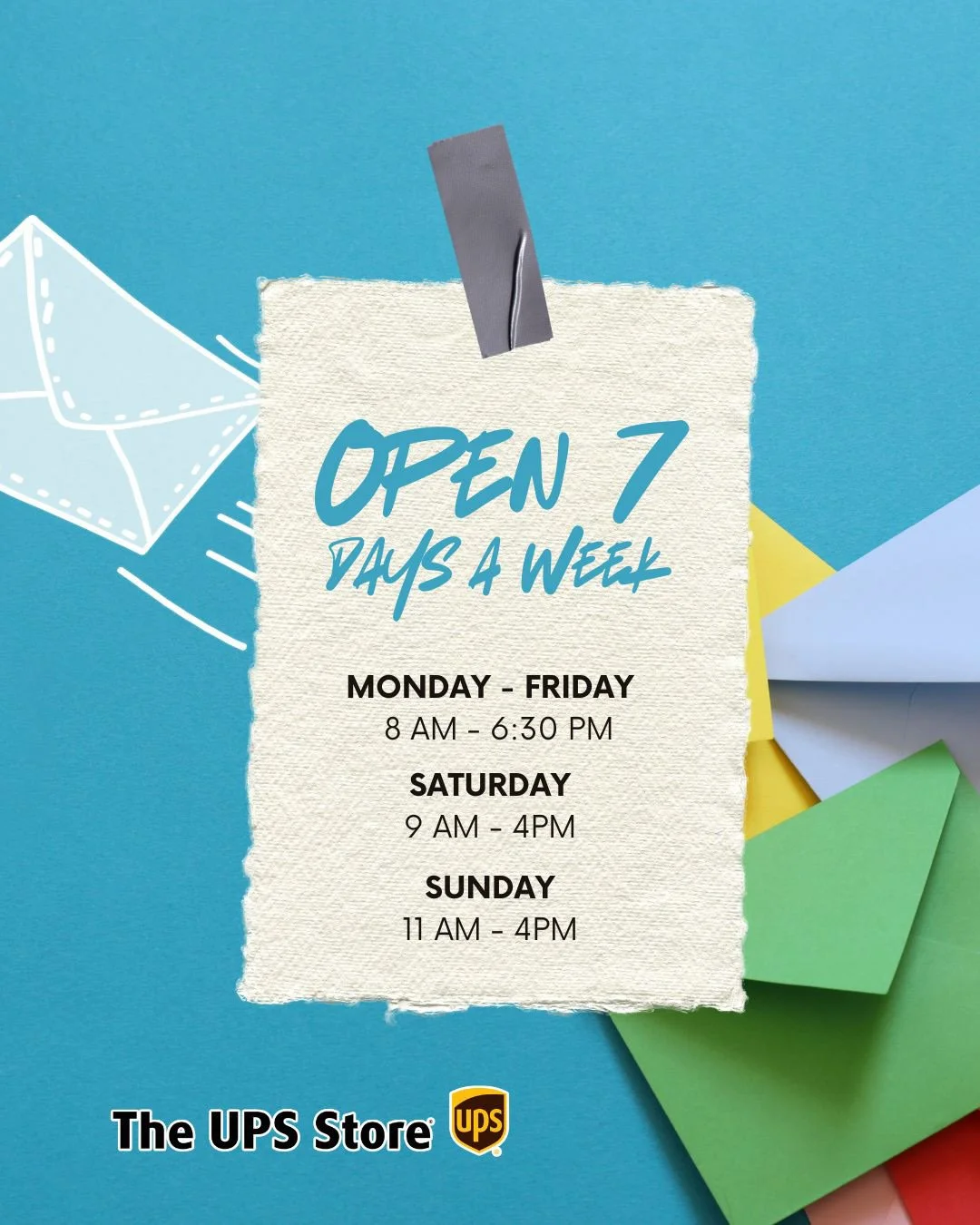 Signboard advertising the UPS Store hours, open 7 days a week with different hours for each day, on a blue background with paper craft decorations.
